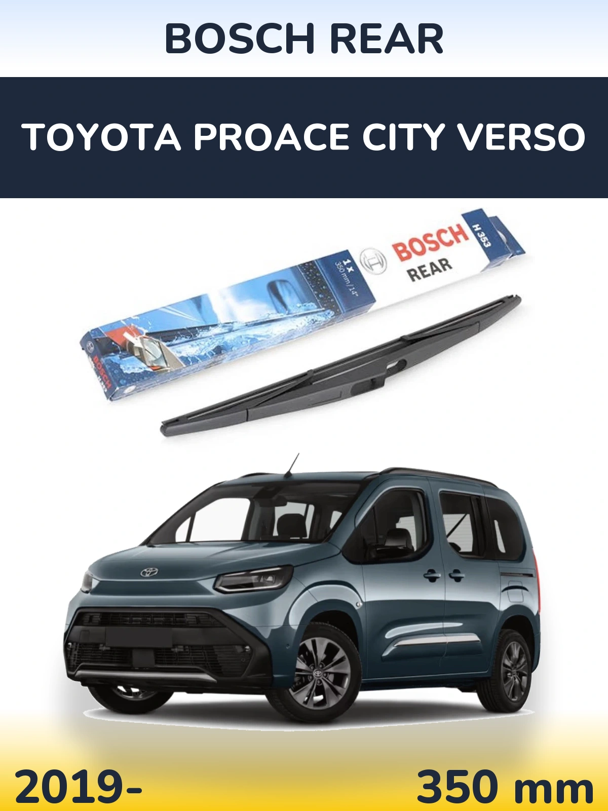 Задний дворник BOSCH Rear 350 мм для Toyota ProAce City Verso 2019-2026