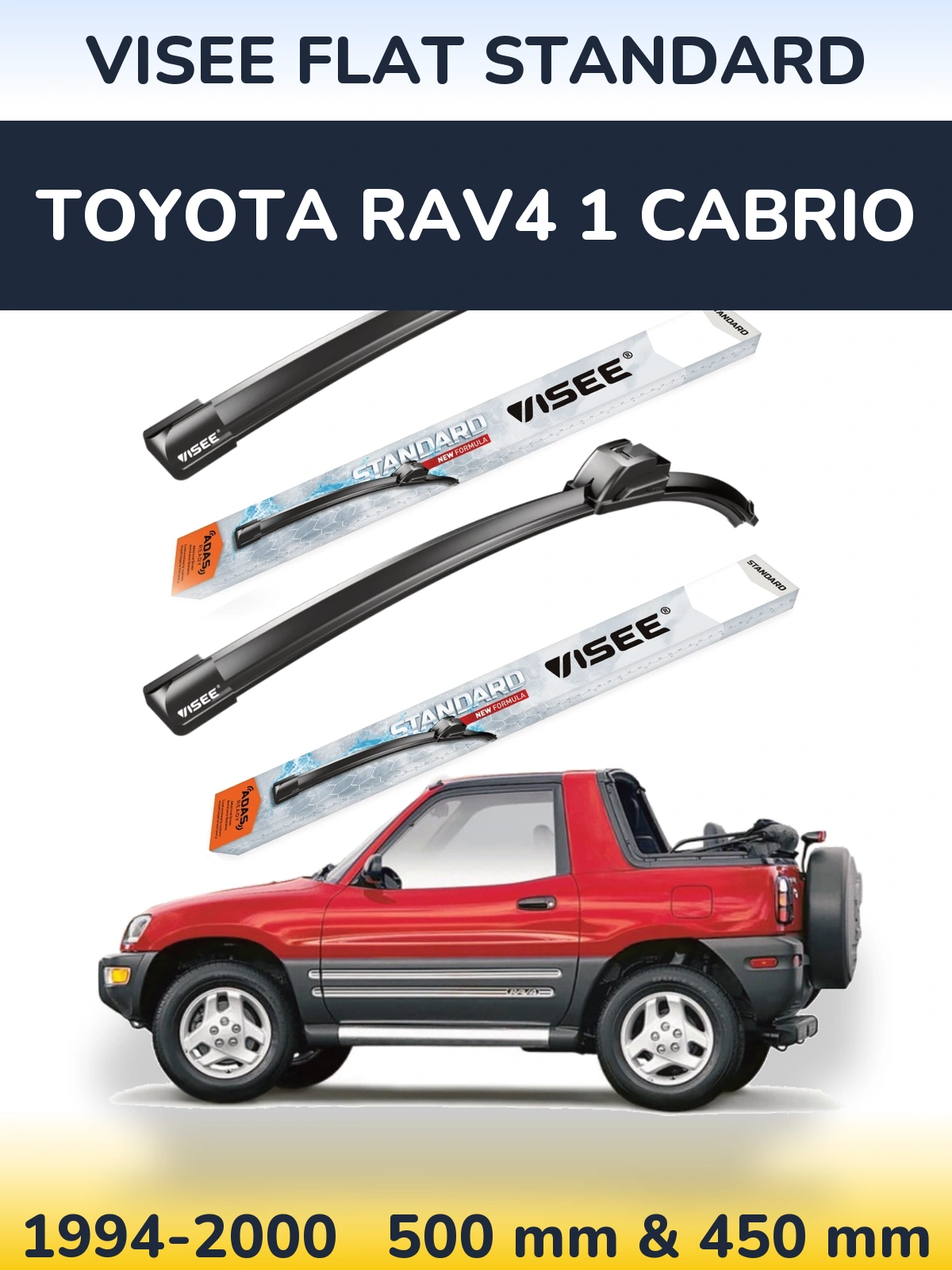 Front wiper blade set VISEE FLAT STANDARD 500 & 450 mm for Toyota RAV4 1 Cabrio 1994-2000