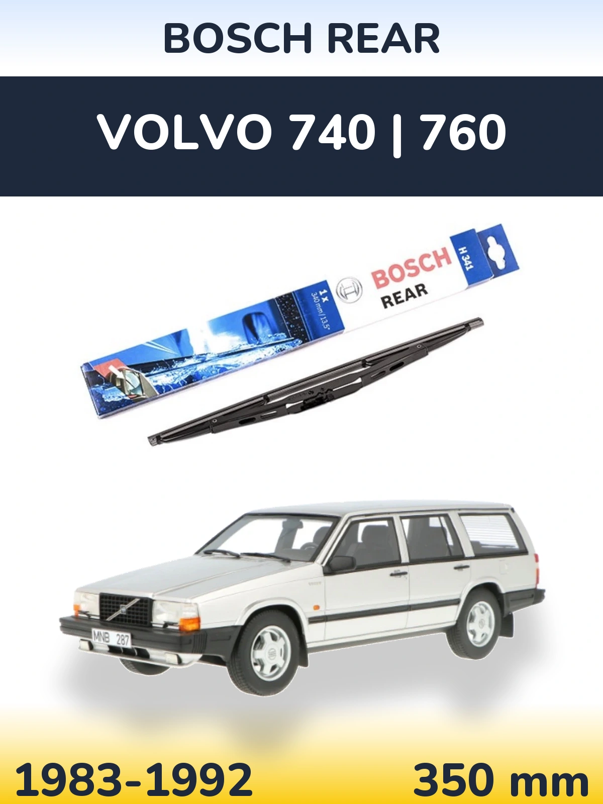 Rear wiper blade BOSCH Rear 340 mm for Volvo 740 | 760 1983-1992