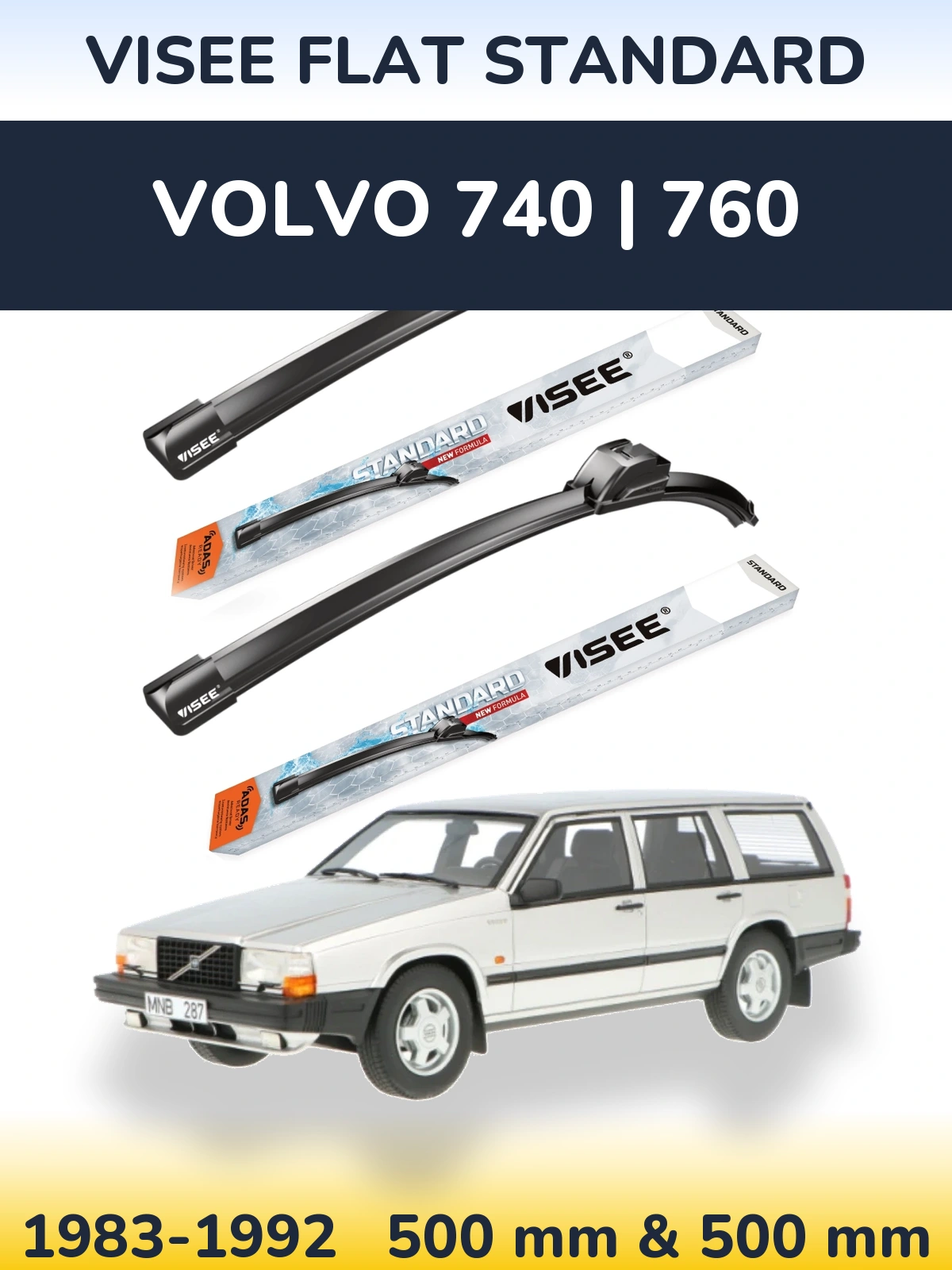 Комплект передніх щіток VISEE FLAT STANDARD 500 & 500 мм для Volvo 740 | 760 1983-1992