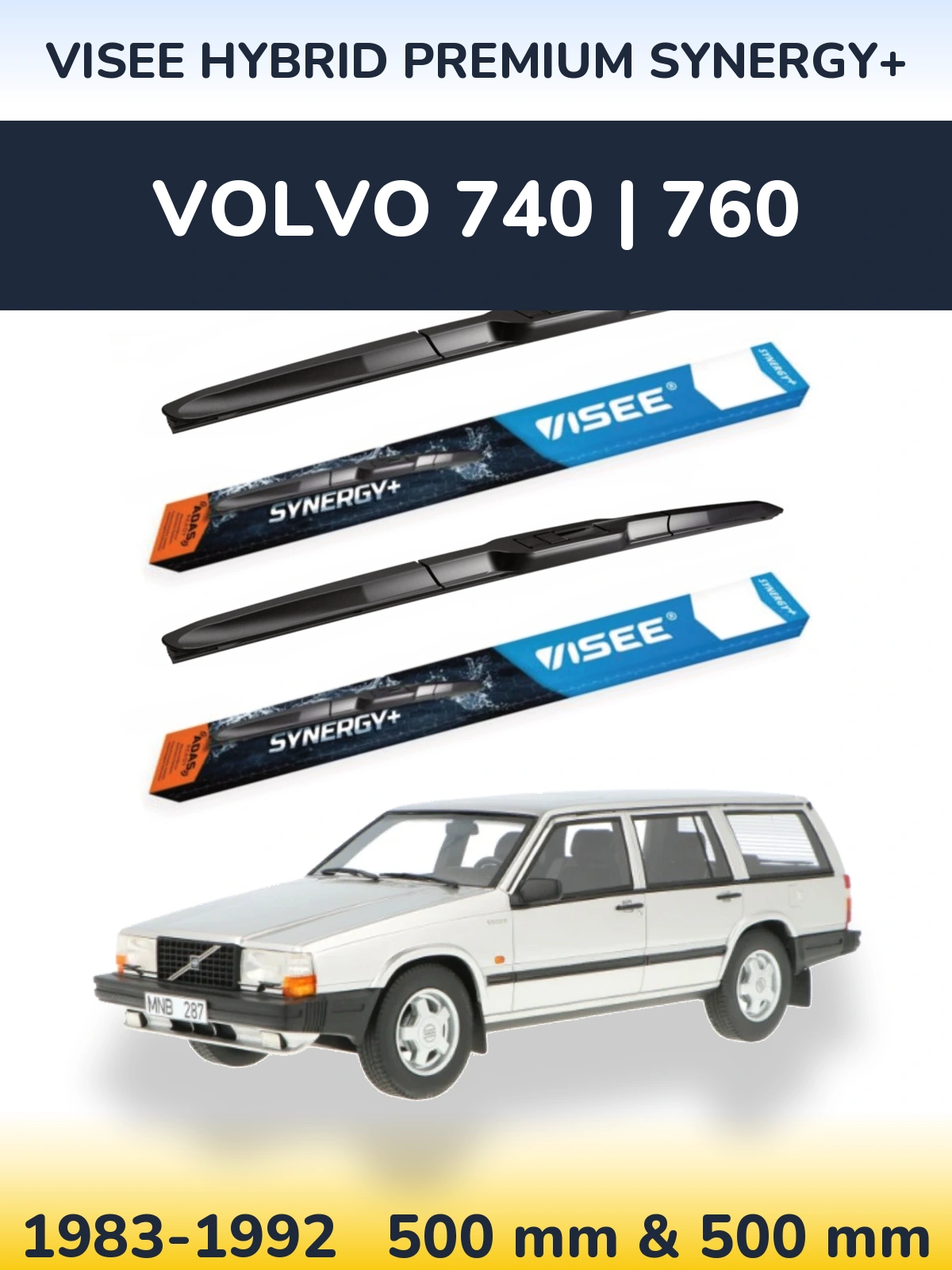 Front wiper blade set VISEE HYBRID PREMIUM SYNERGY+ 500 & 500 mm for Volvo 740 | 760 1983-1992