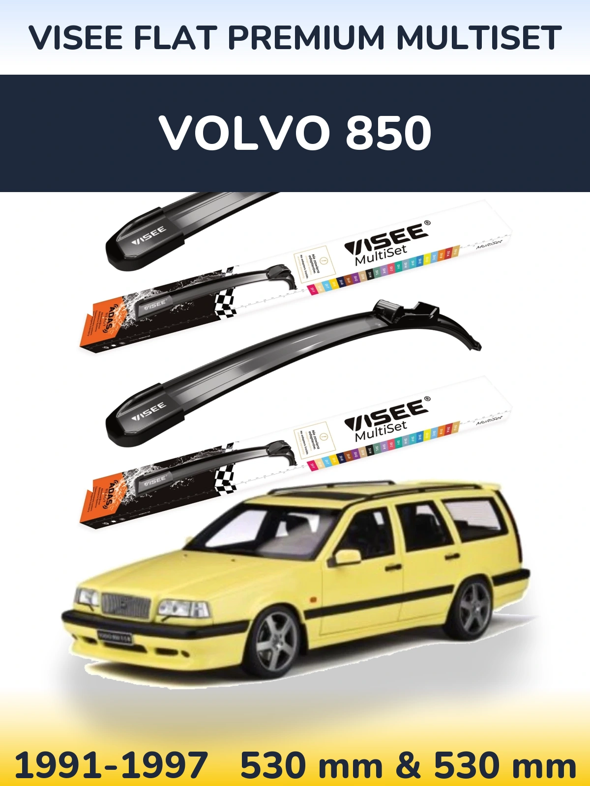 Комплект передніх щіток VISEE FLAT PREMIUM MultiSet 530 & 530 мм для Volvo 850 1991-1997