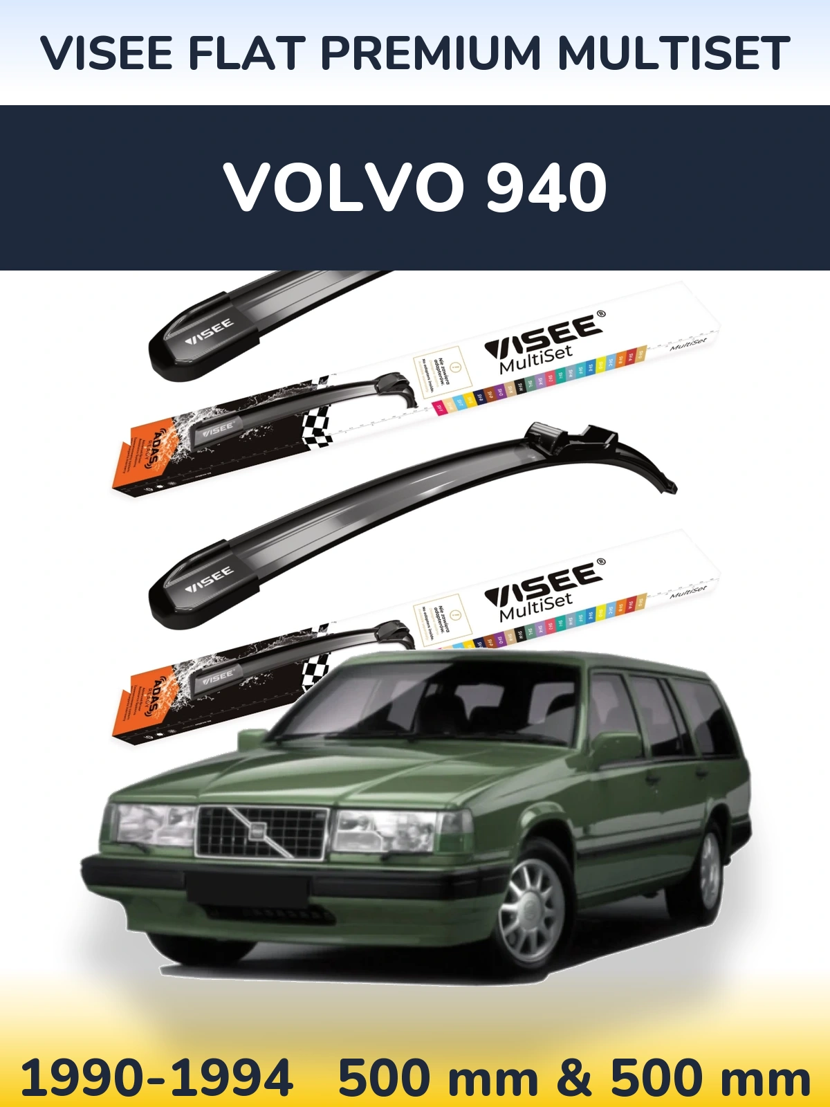 Комплект передніх щіток VISEE FLAT PREMIUM MultiSet 500 & 500 мм для Volvo 940 1990-1994