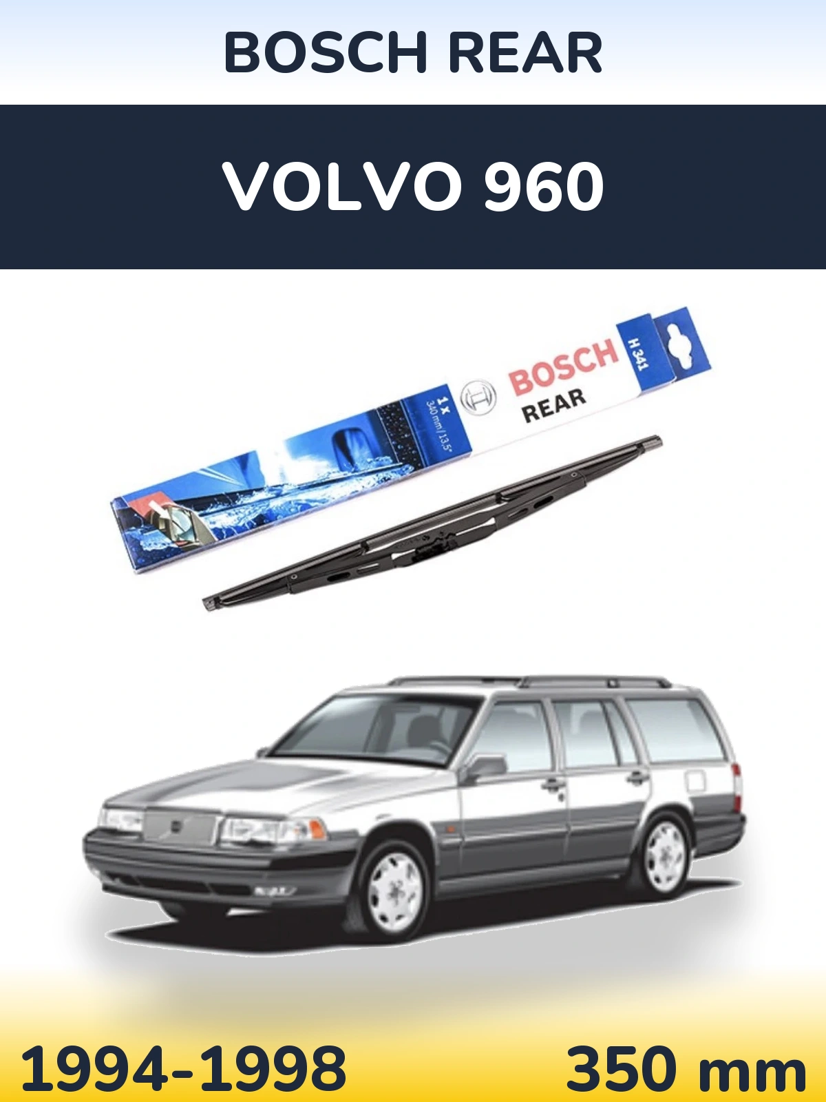Задня щітка BOSCH Rear 340 мм для Volvo 960 1994-1998