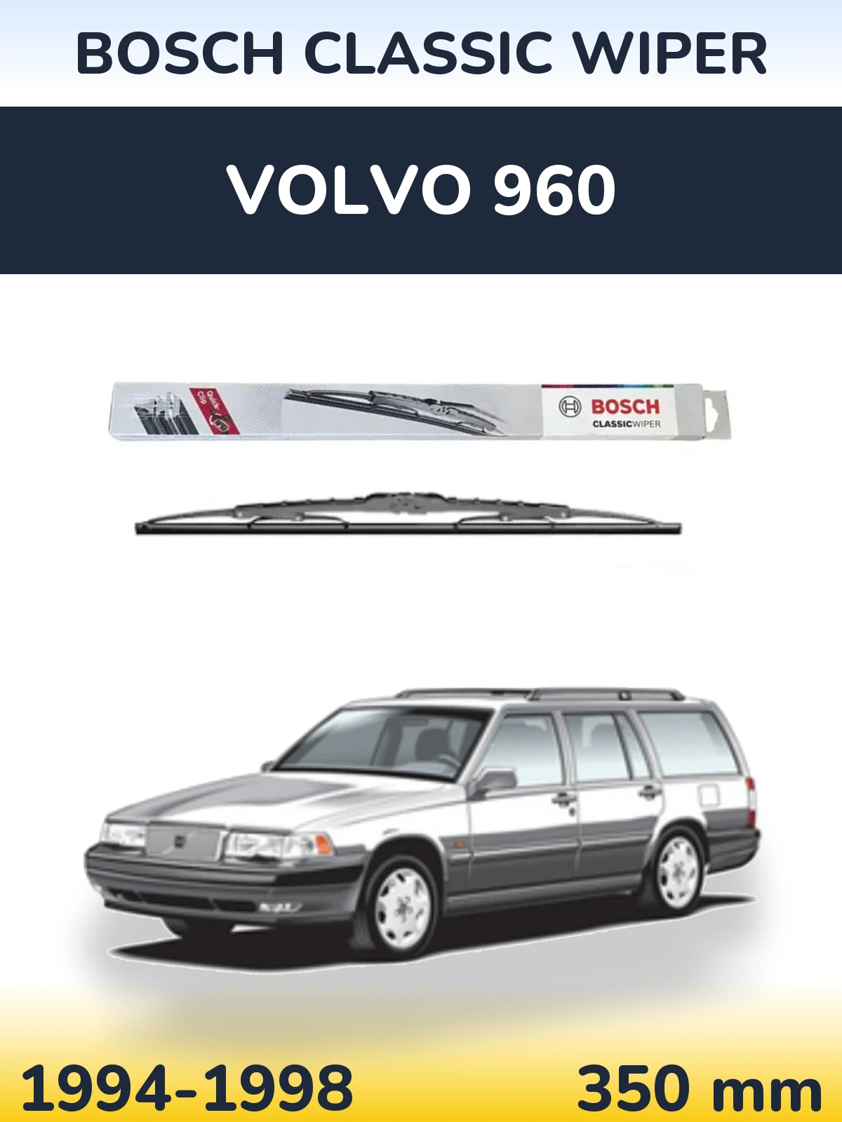 Задня щітка BOSCH Classic Wiper 340 мм для Volvo 960 1994-1998