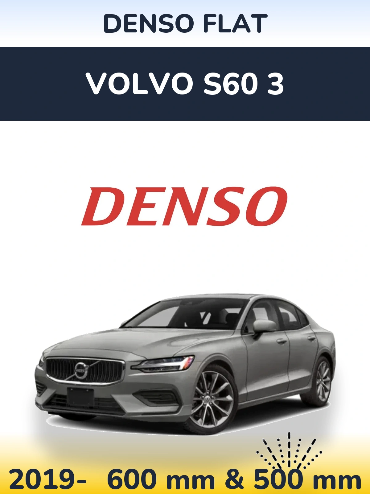 Front wiper blade set Denso Flat 600 & 500 mm for Volvo S60 3 2019-2026