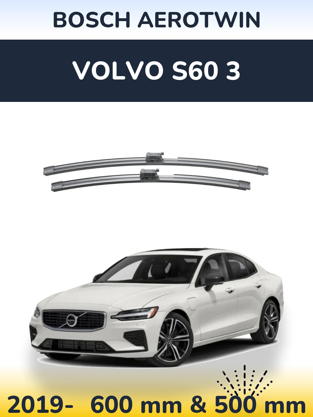 Комплект передніх щіток BOSCH AeroTwin 600 & 500 мм для Volvo S60 3 2019-2026
