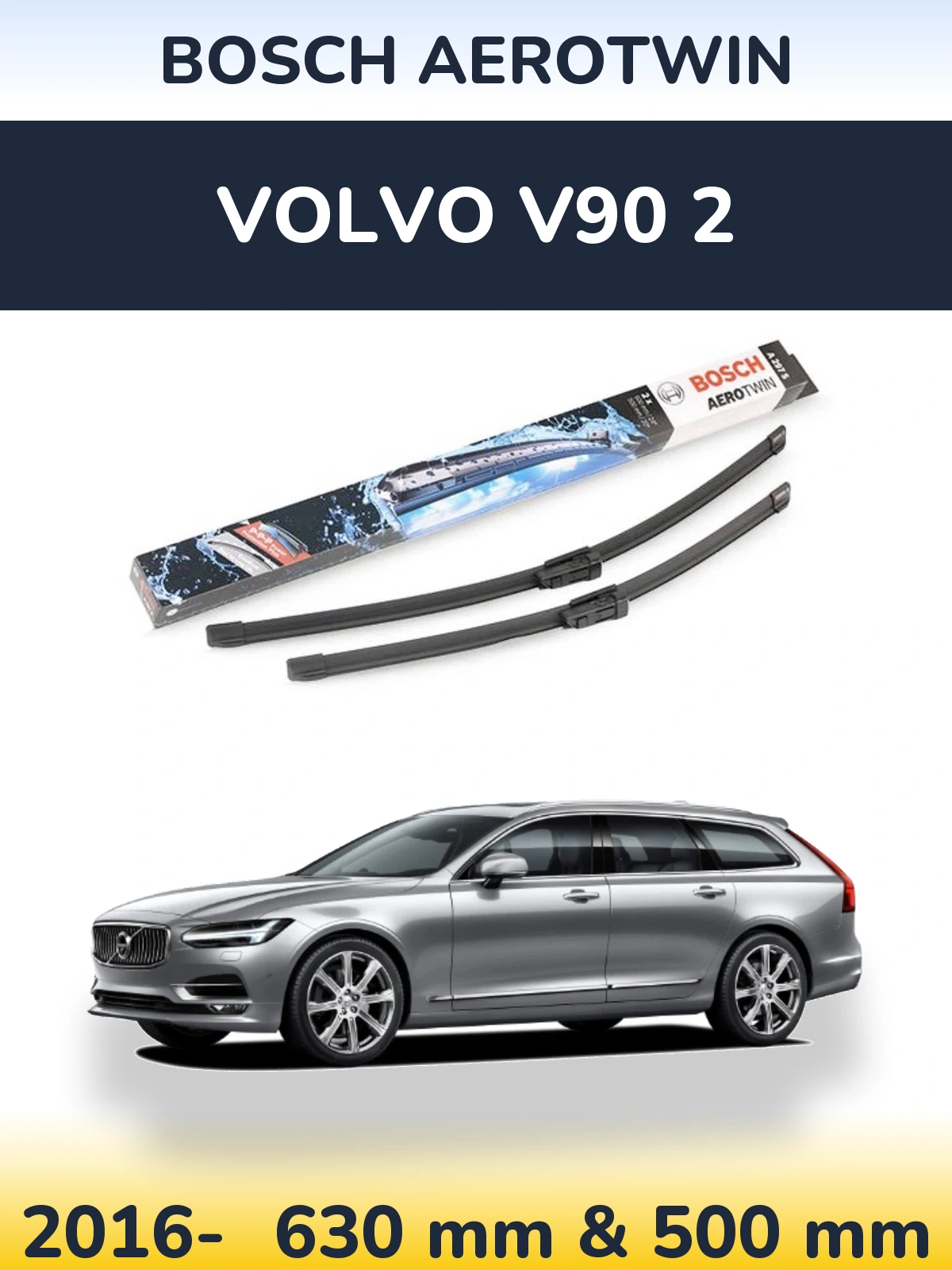 Front wiper blade set BOSCH AeroTwin 600 & 500 mm for Volvo V90 2 2016-2026