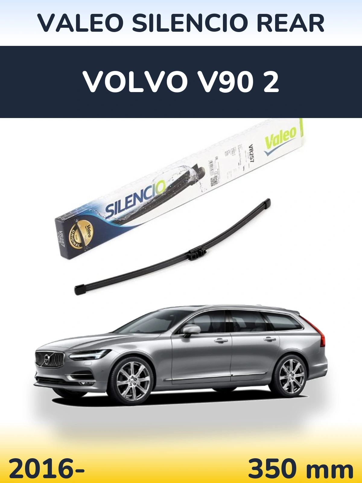 Задня щітка Valeo Silencio Rear 350 мм для Volvo V90 2 2016-2026