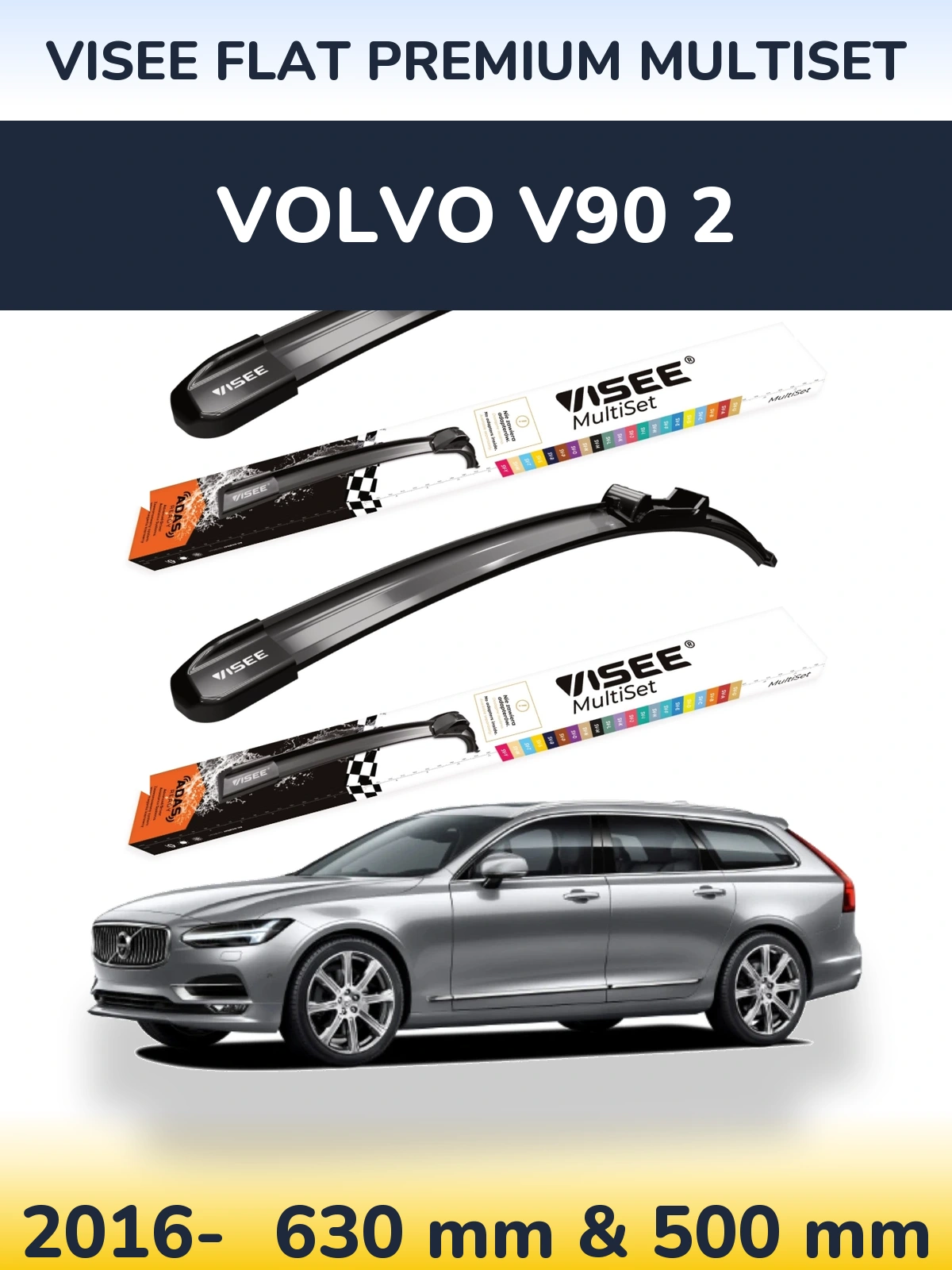 Front wiper blade set VISEE FLAT PREMIUM MultiSet 630 & 500 mm for Volvo V90 2 2016-2026
