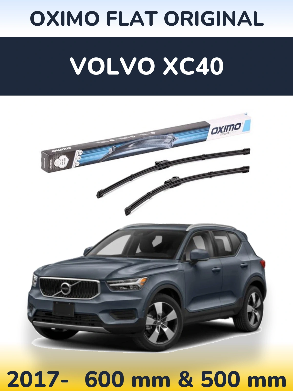 Front wiper blade set Oximo Flat Original 600 & 500 mm for Volvo XC40 2017-2026