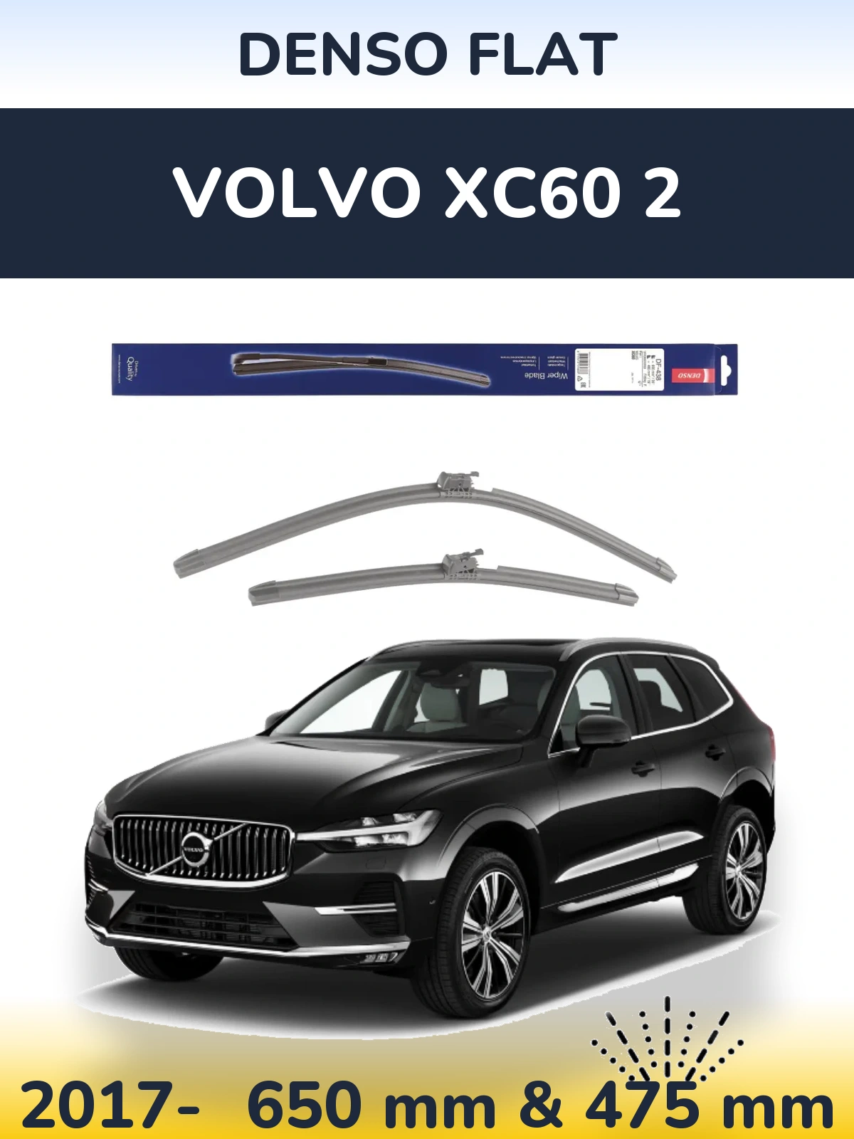 Комплект передніх щіток Denso Flat 650 & 475 мм для Volvo XC60 2 2017-2026
