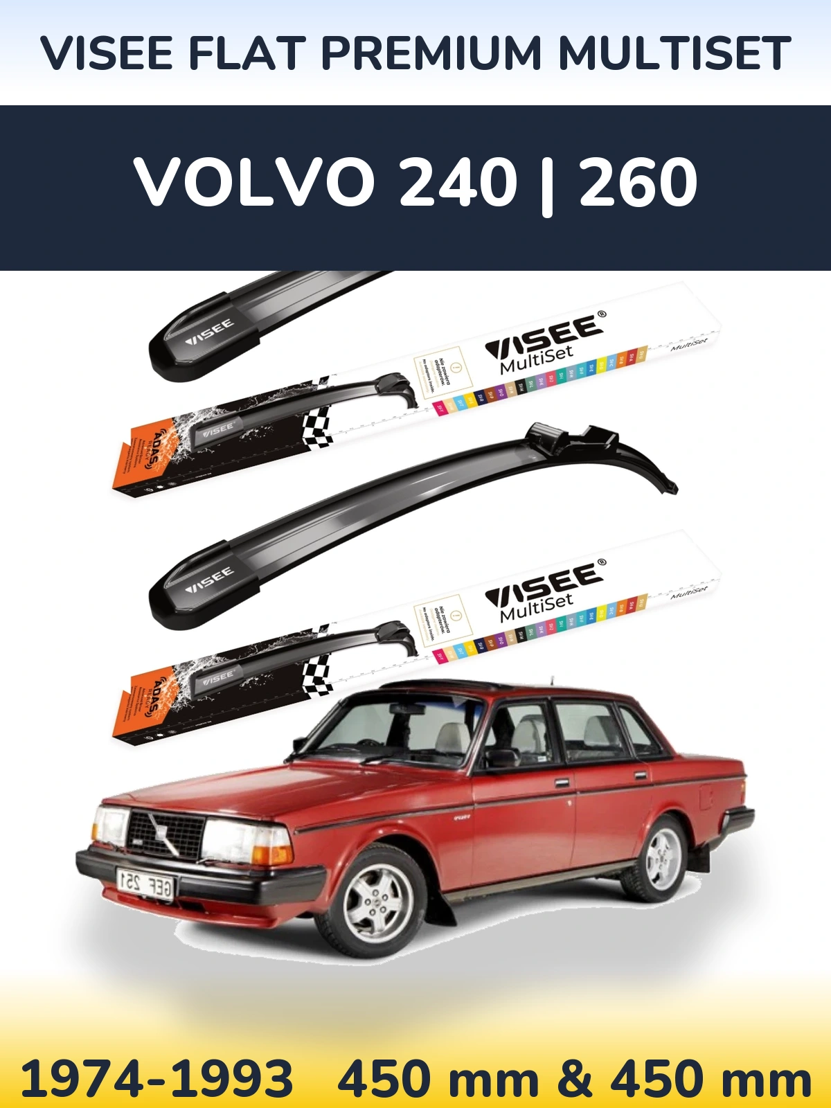 Front wiper blade set VISEE FLAT PREMIUM MultiSet 450 & 450 mm for Volvo 240 | 260 1974-1993