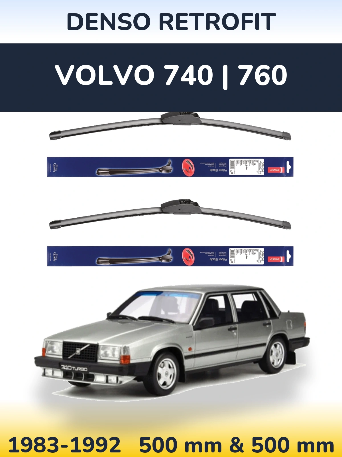 Front wiper blade set Denso Retrofit 500 & 500 mm for Volvo 740 | 760 1983-1992