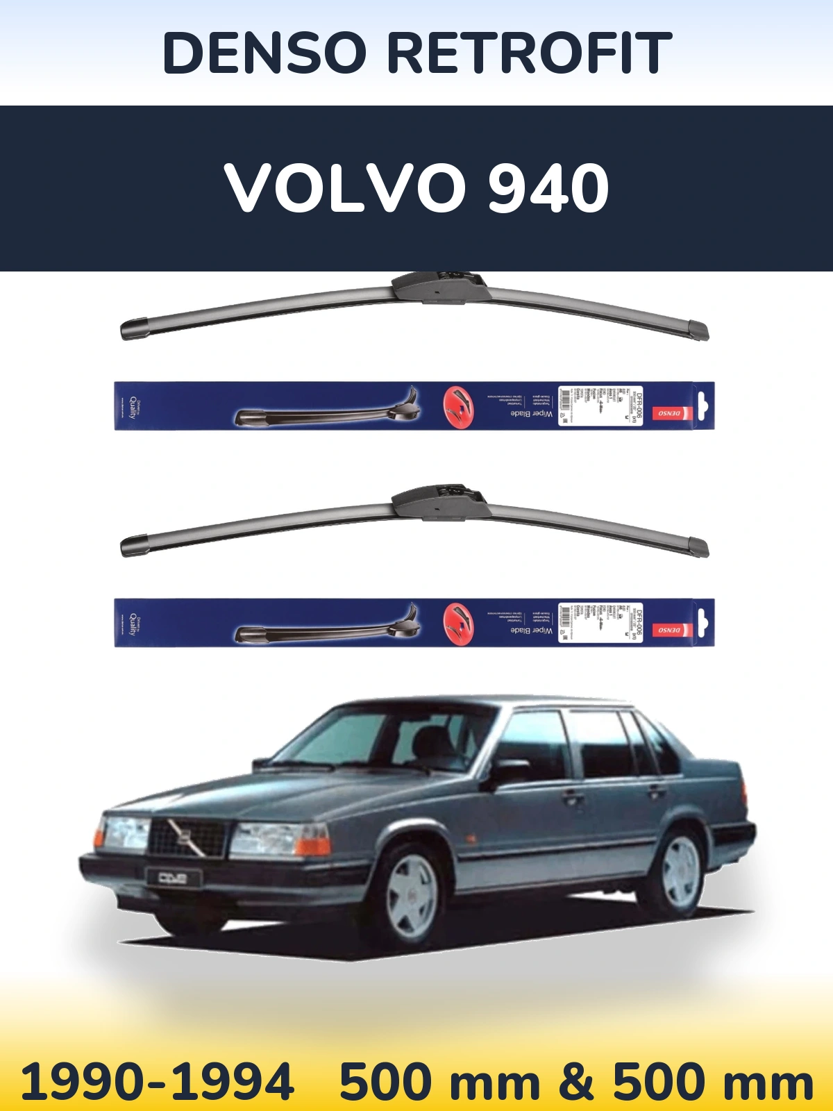Front wiper blade set Denso Retrofit 500 & 500 mm for Volvo 940 1990-1994