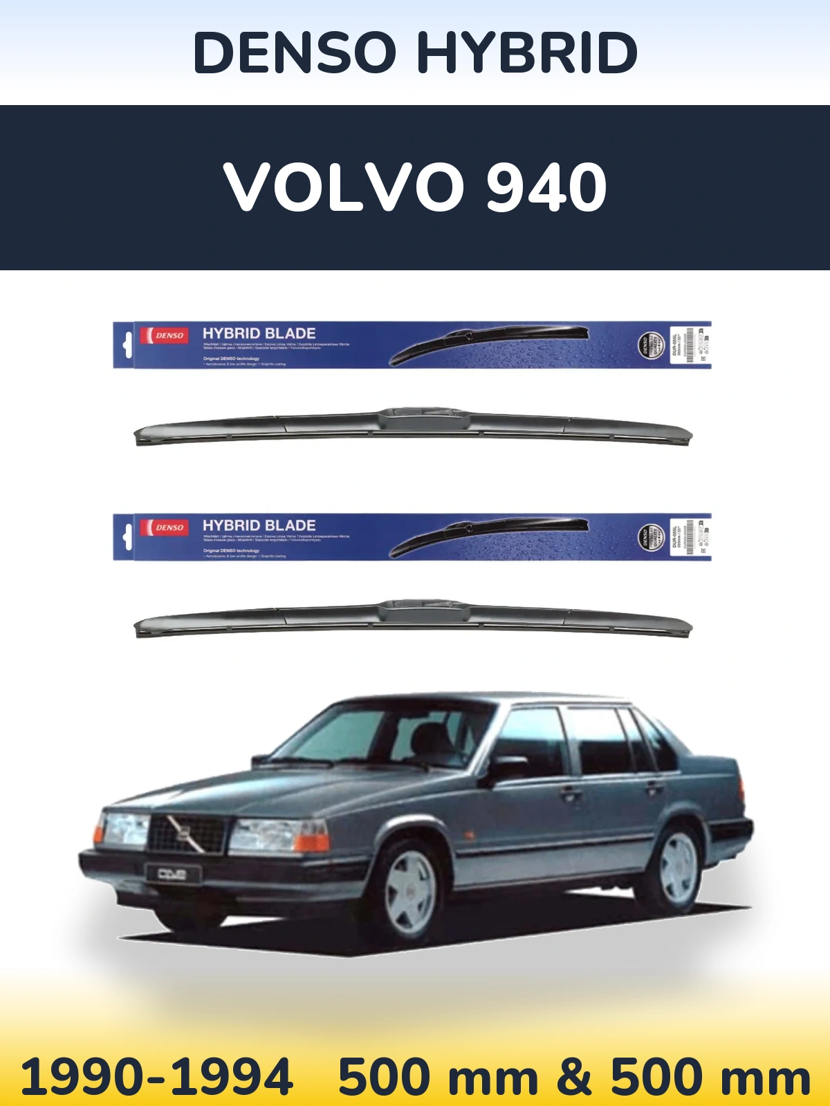 Front wiper blade set Denso Hybrid 500 & 500 mm for Volvo 940 1990-1994