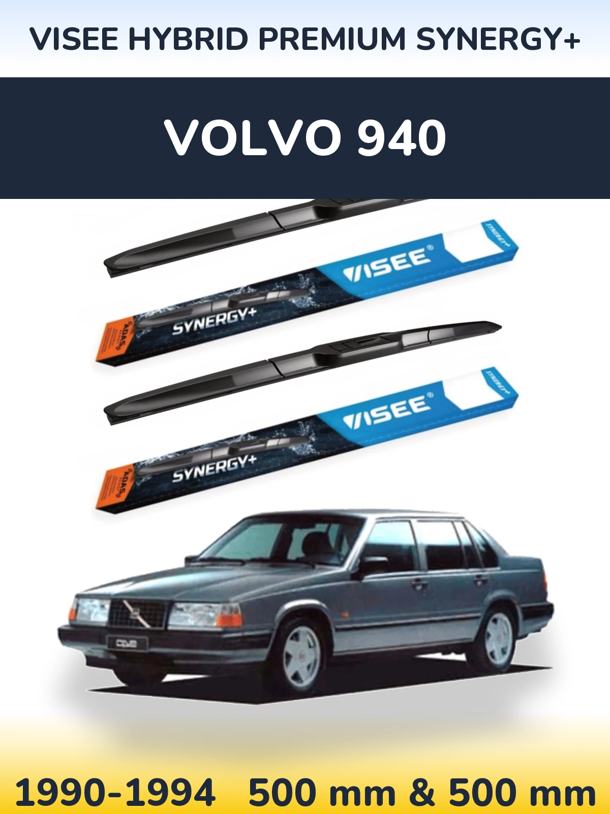 Комплект передніх щіток VISEE HYBRID PREMIUM SYNERGY+ 500 & 500 мм для Volvo 940 1990-1994