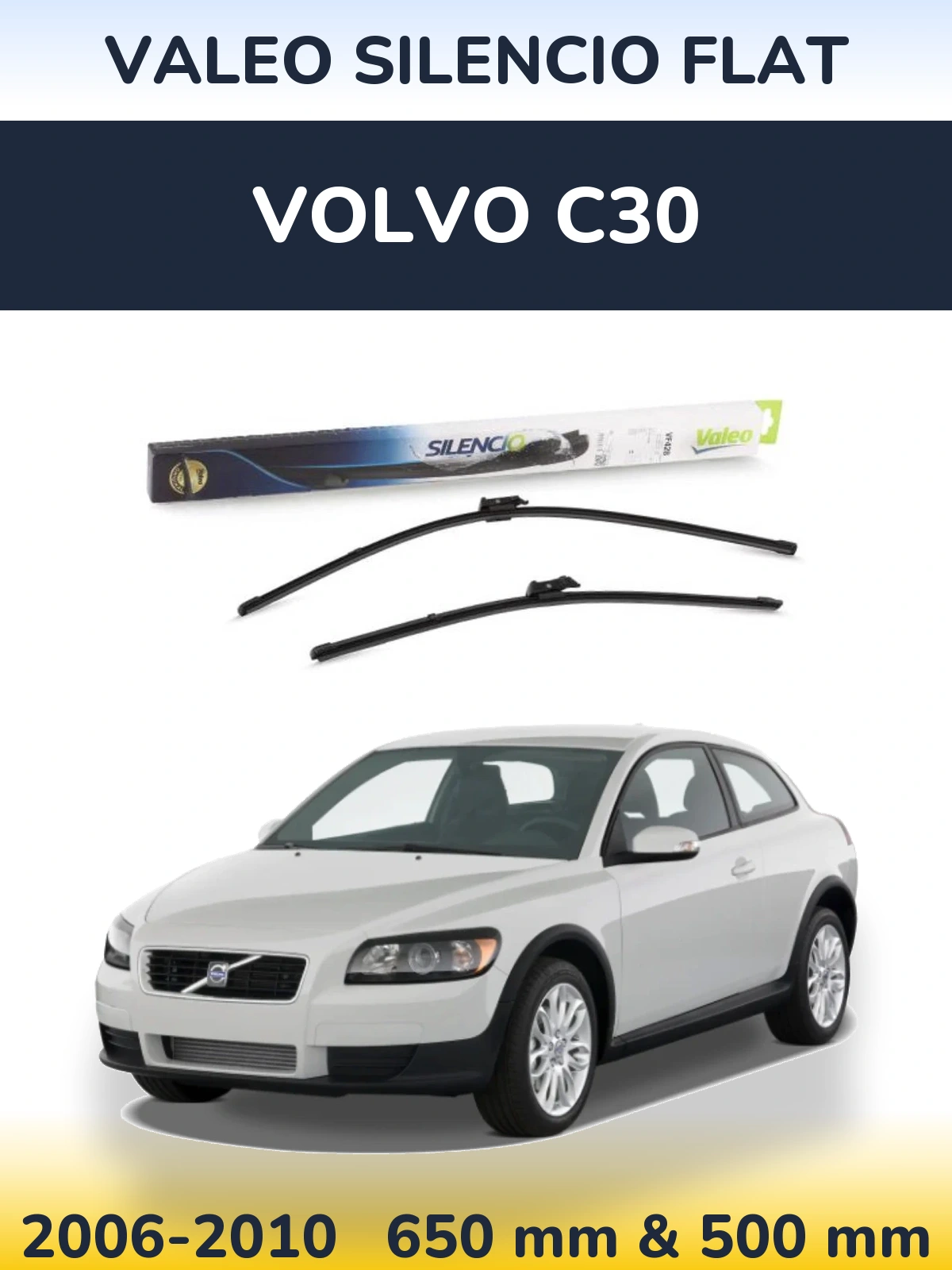 Front wiper blade set Valeo Silencio Flat 650 & 500 mm for Volvo C30 2006-2010