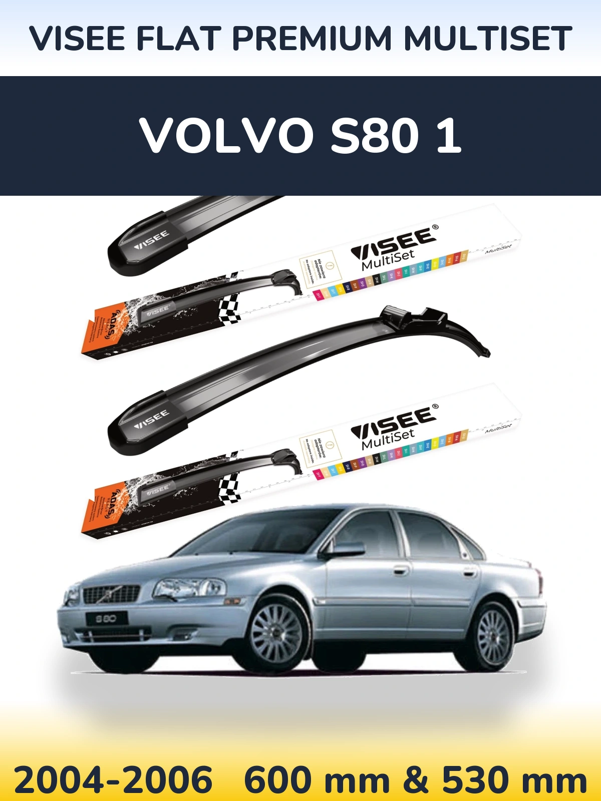 Комплект передніх щіток VISEE FLAT PREMIUM MultiSet 600 & 530 мм для Volvo S80 1 2004-2006