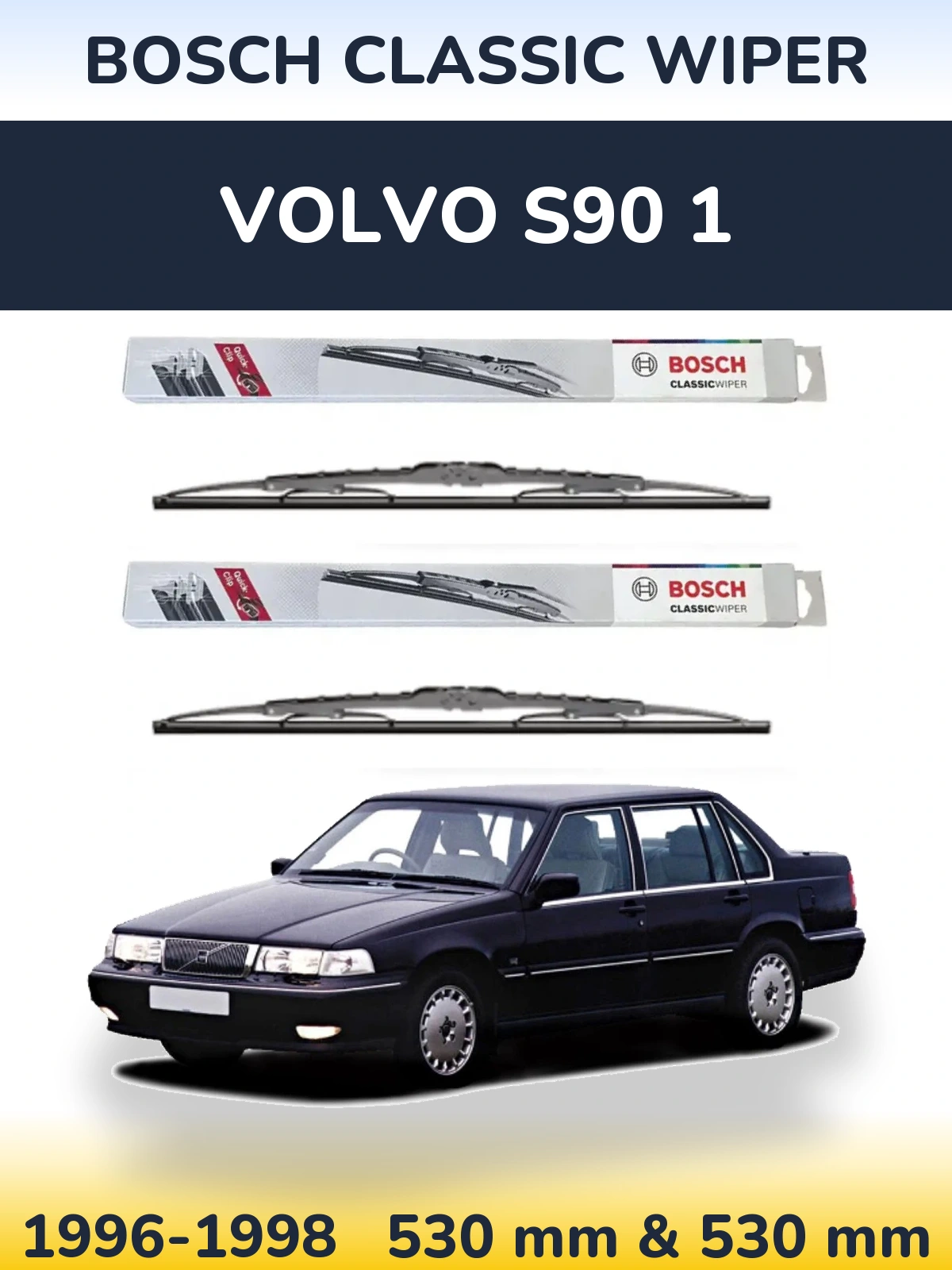 Комплект передних дворников BOSCH Classic Wiper 530 & 530 мм для Volvo S90 1 1996-1998
