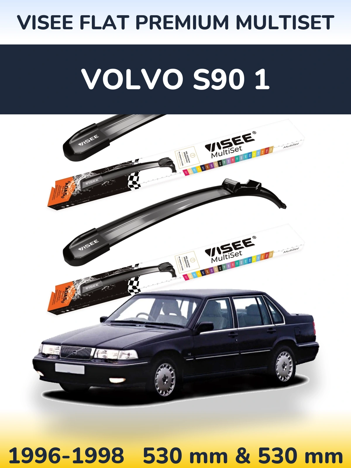 Комплект передніх щіток VISEE FLAT PREMIUM MultiSet 530 & 530 мм для Volvo S90 1 1996-1998