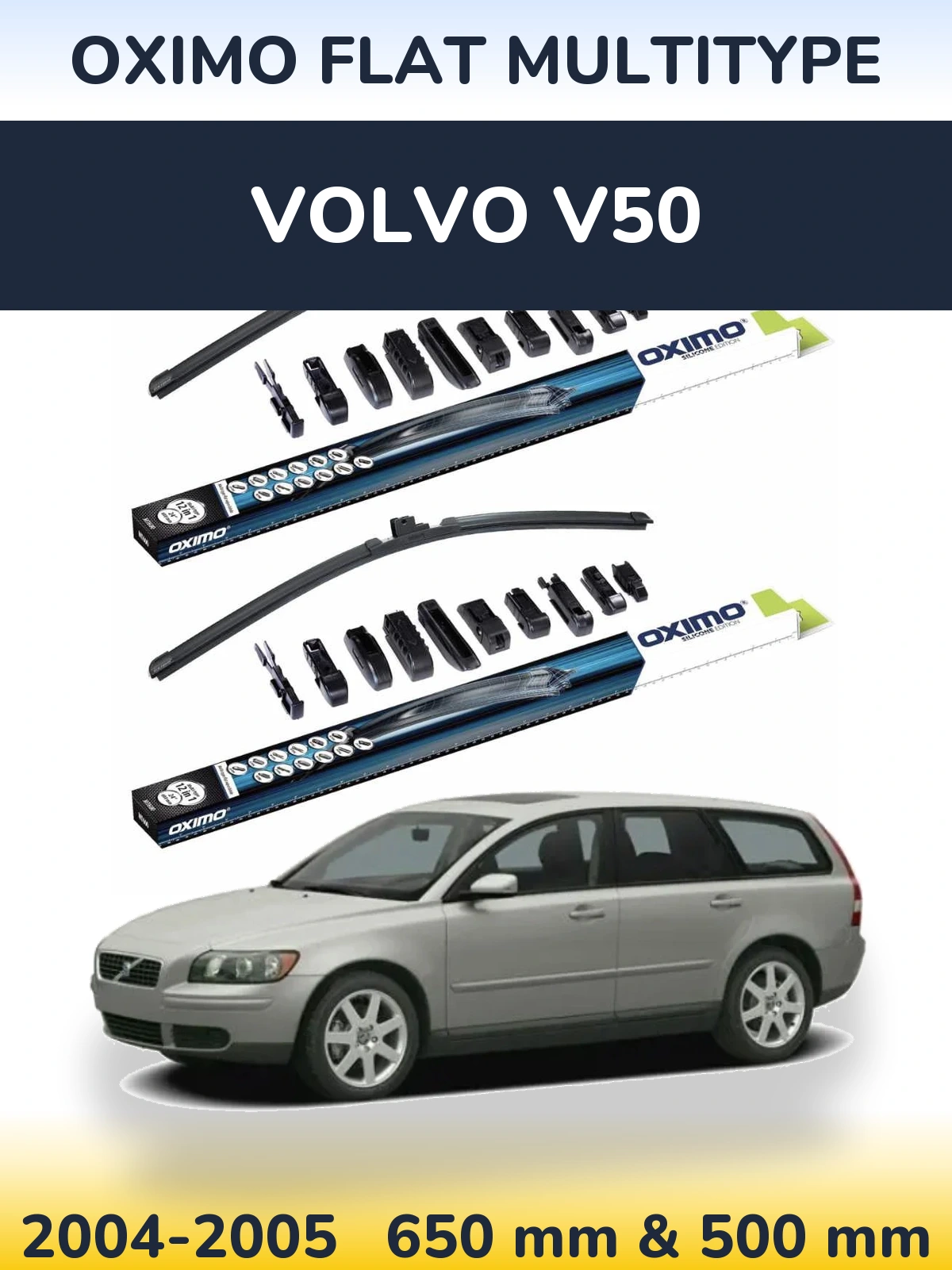 Front wiper blade set Oximo Flat MultiTypee 650 & 500 mm for Volvo V50 2004-2005