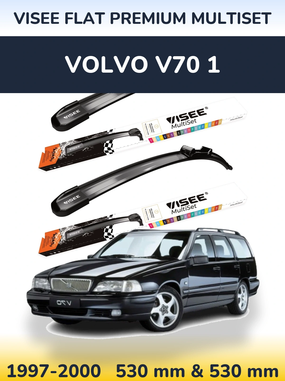 Front wiper blade set VISEE FLAT PREMIUM MultiSet 530 & 530 mm for Volvo V70 1 1997-2000