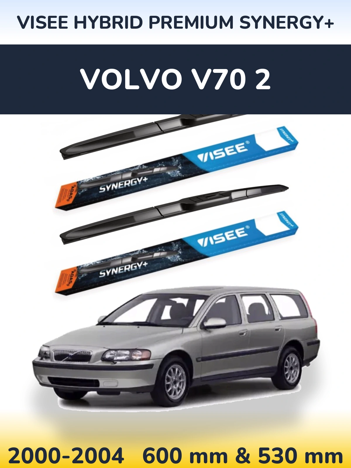 Комплект передніх щіток VISEE HYBRID PREMIUM SYNERGY+ 600 & 530 мм для Volvo V70 2 2000-2004