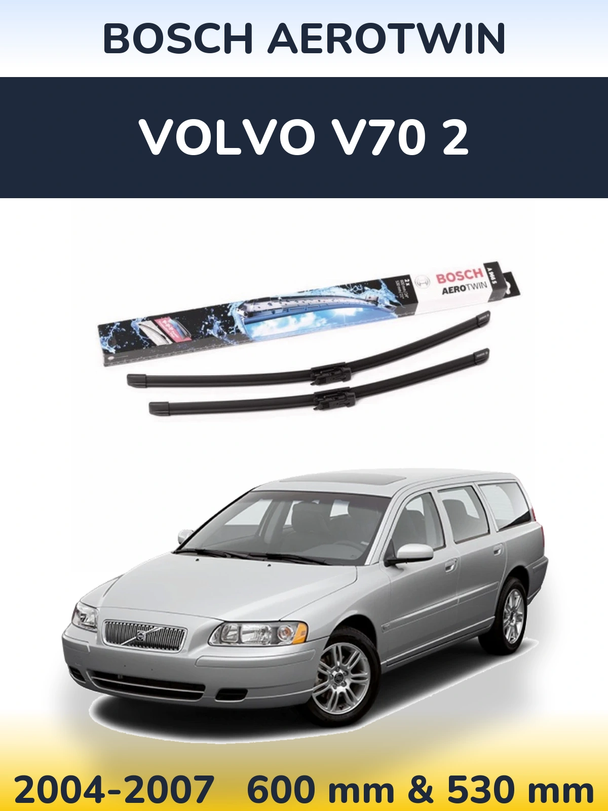 Комплект передних дворников BOSCH AeroTwin 600 & 530 мм для Volvo V70 2 2004-2007