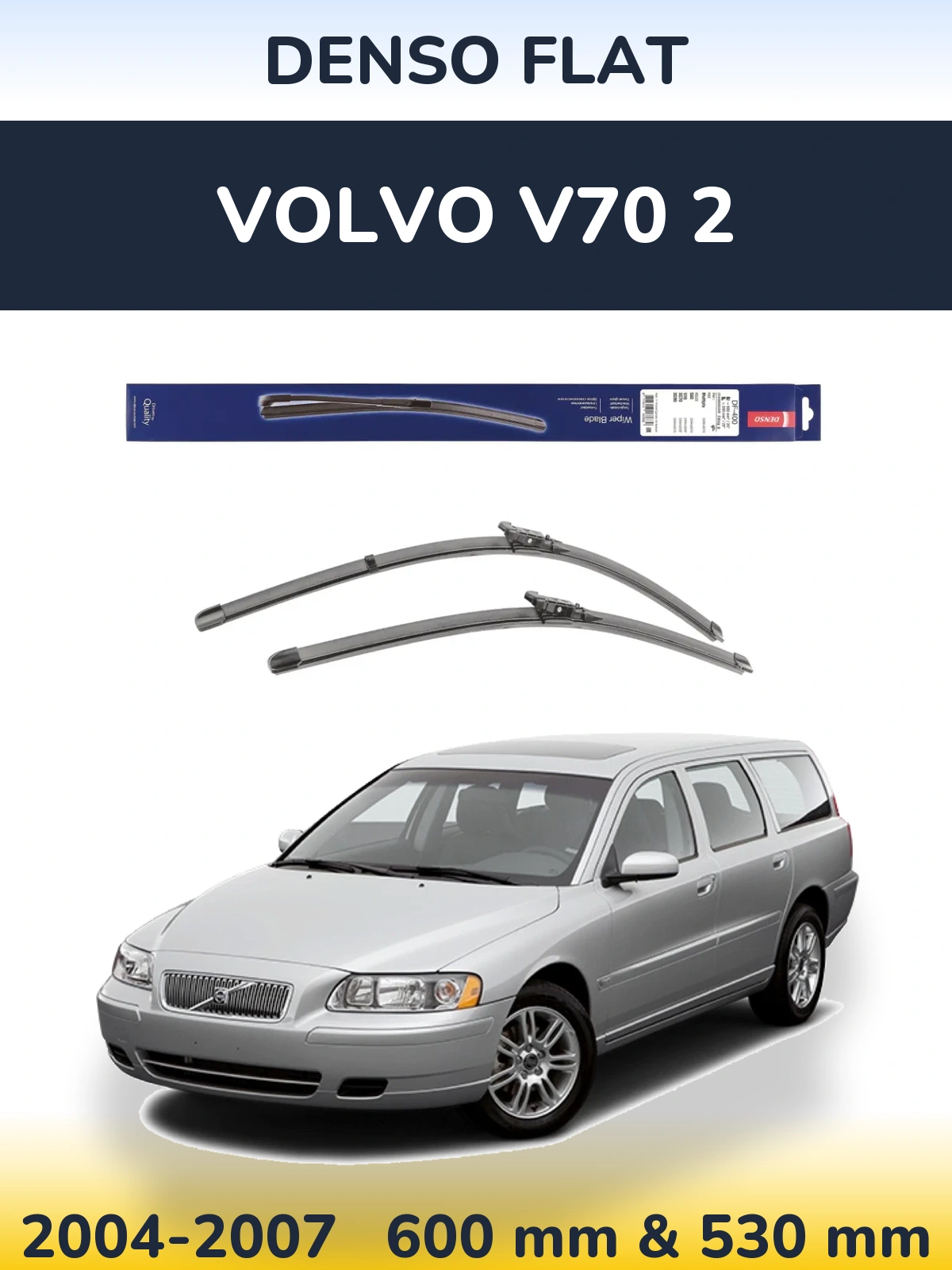Front wiper blade set Denso Flat 600 & 550 mm for Volvo V70 2 2004-2007
