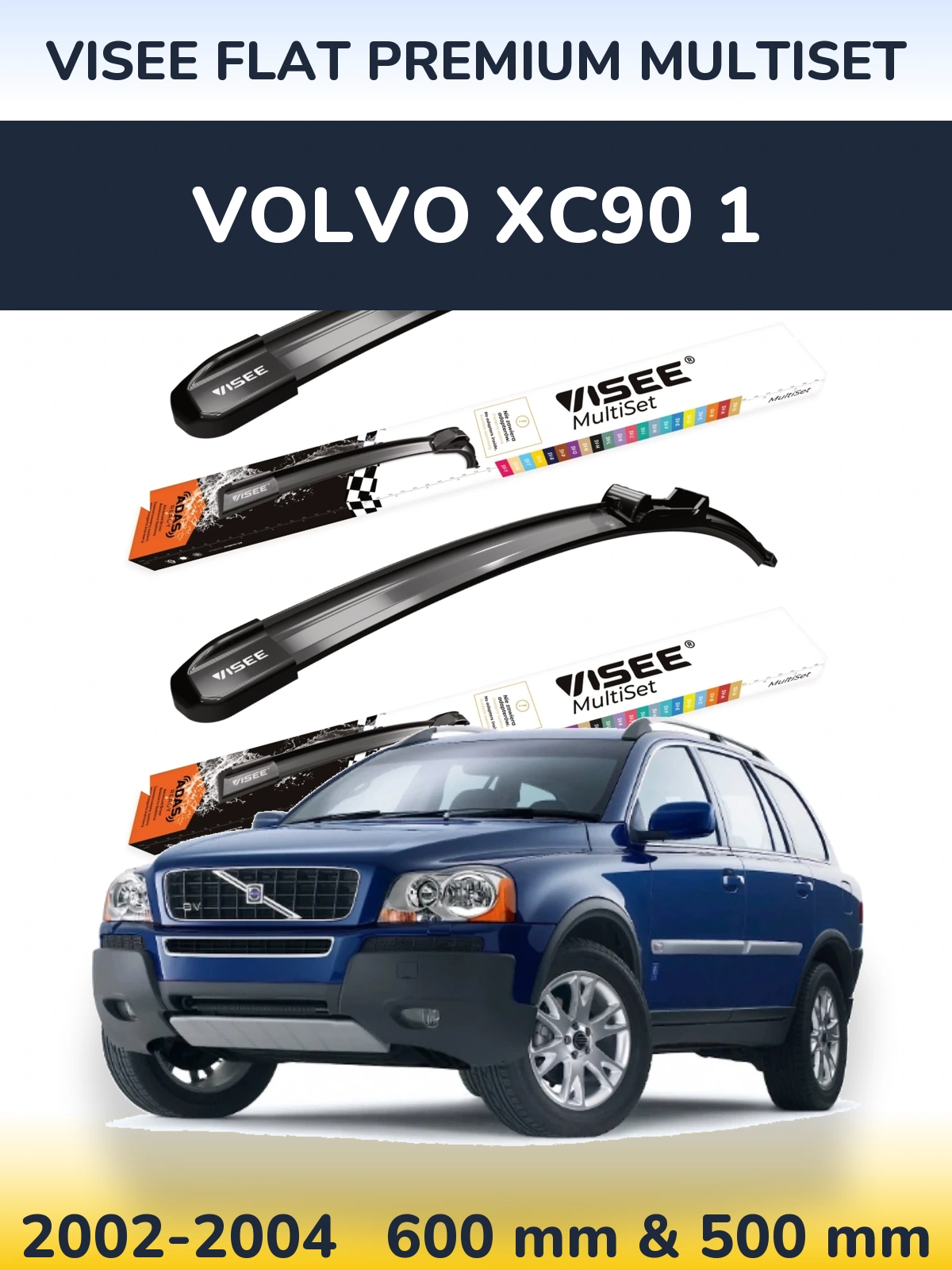 Front wiper blade set VISEE FLAT PREMIUM MultiSet 600 & 500 mm for Volvo XC90 1 2002-2004