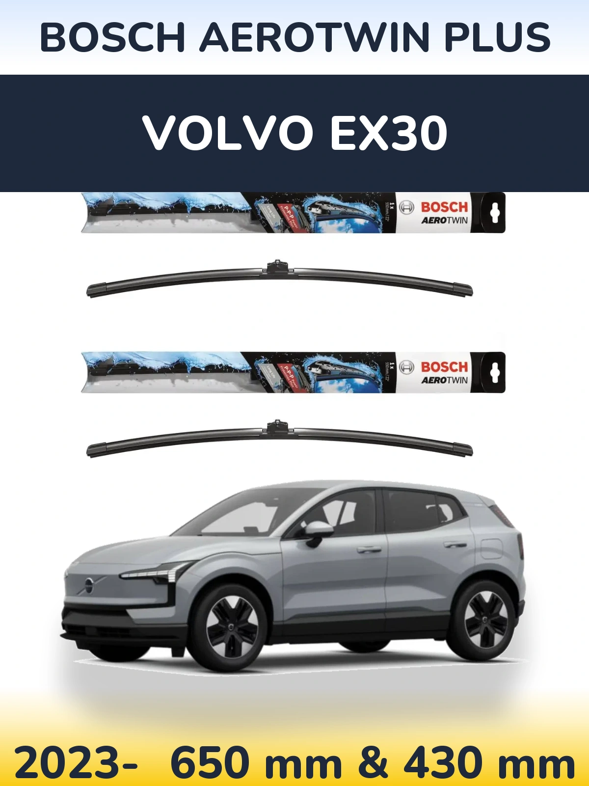 Комплект передних дворников BOSCH AeroTwin Plus 650 & 430 мм для Volvo EX30 2023-2026