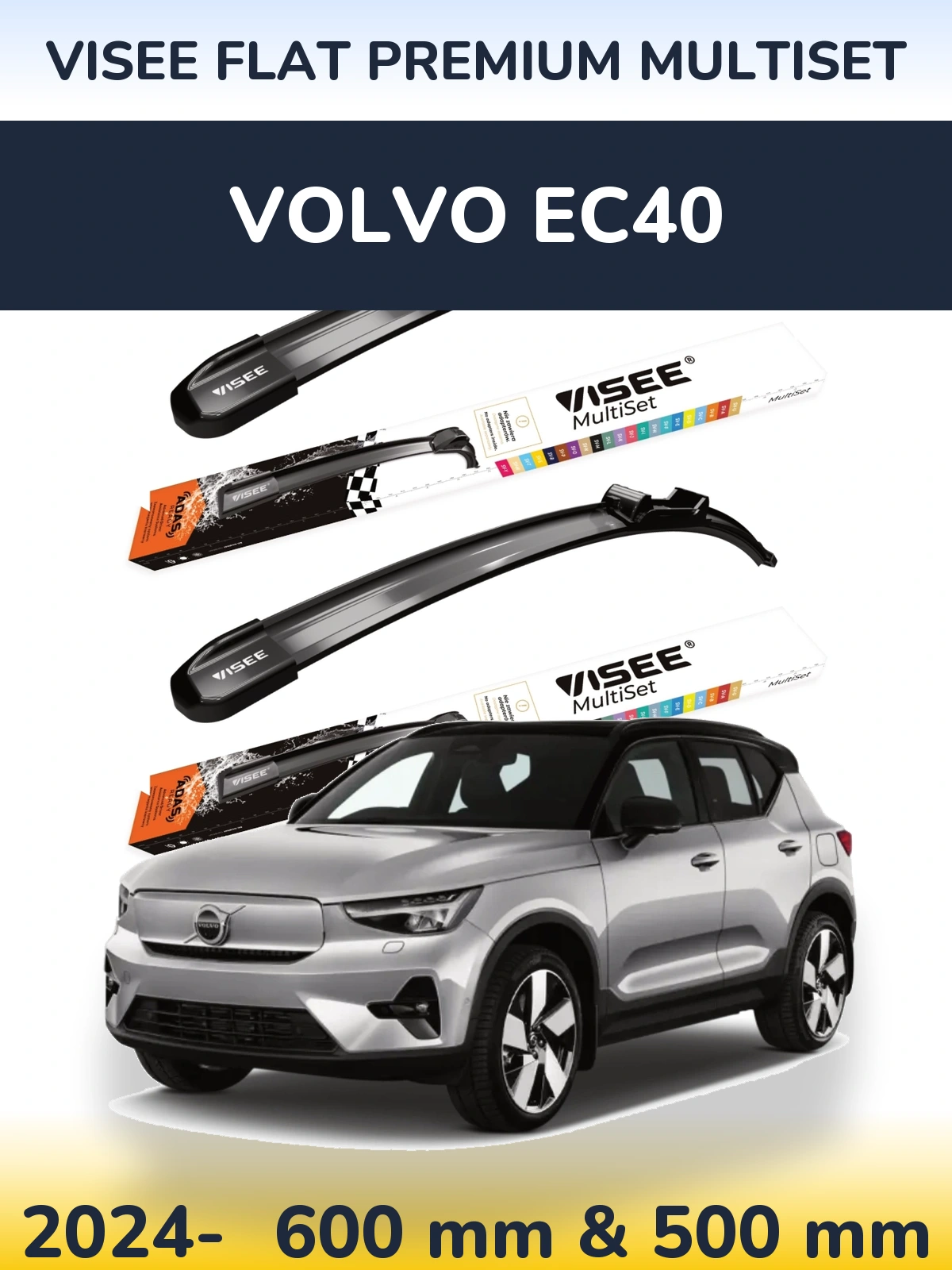 Front wiper blade set VISEE FLAT PREMIUM MultiSet 600 & 500 mm for Volvo EC40 2024-2026