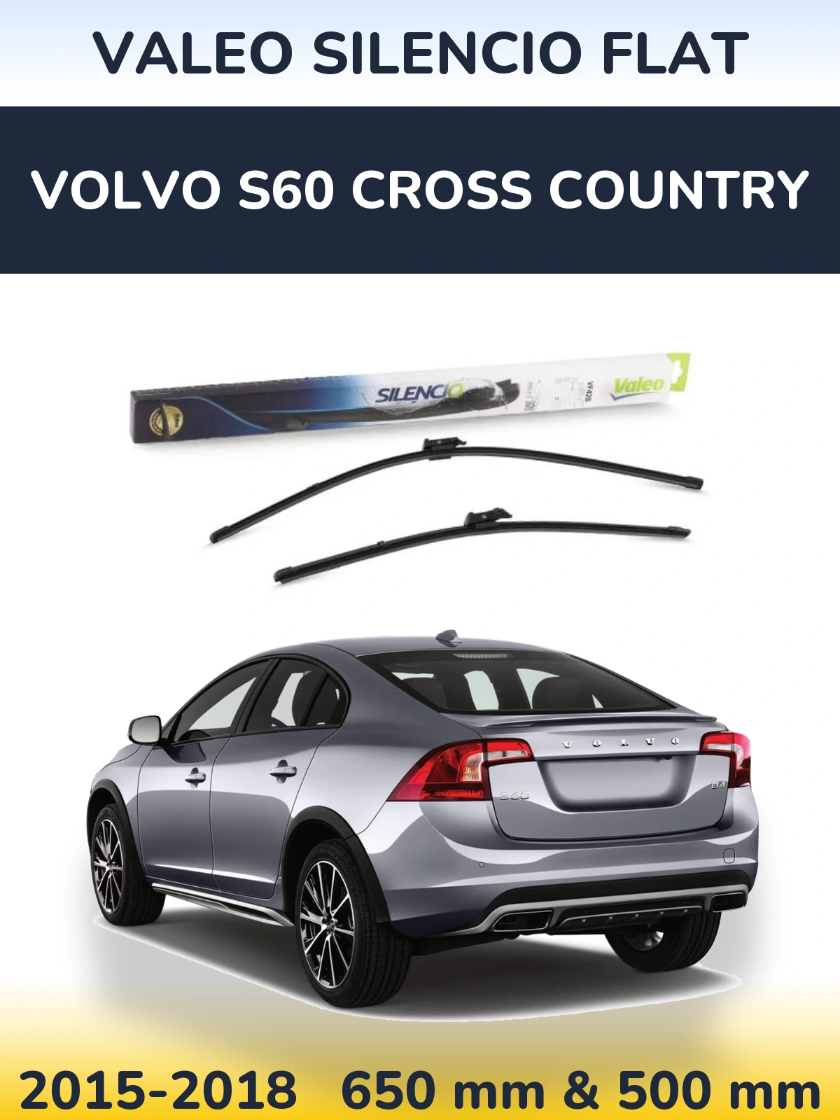Комплект передних дворников Valeo Silencio Flat 650 & 500 мм для Volvo S60 Cross Country 2015-2018