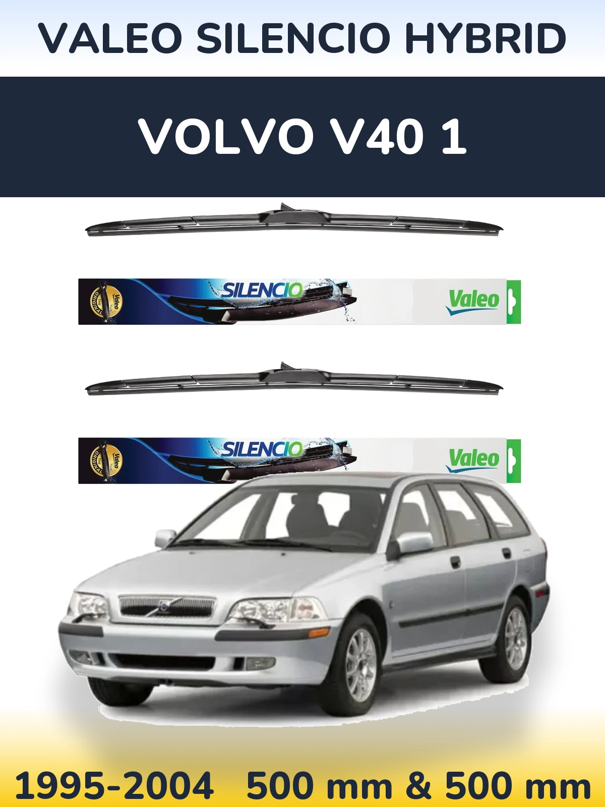 Front wiper blade set Valeo Silencio Hybrid 500 & 500 mm for Volvo V40 1 1995-2004