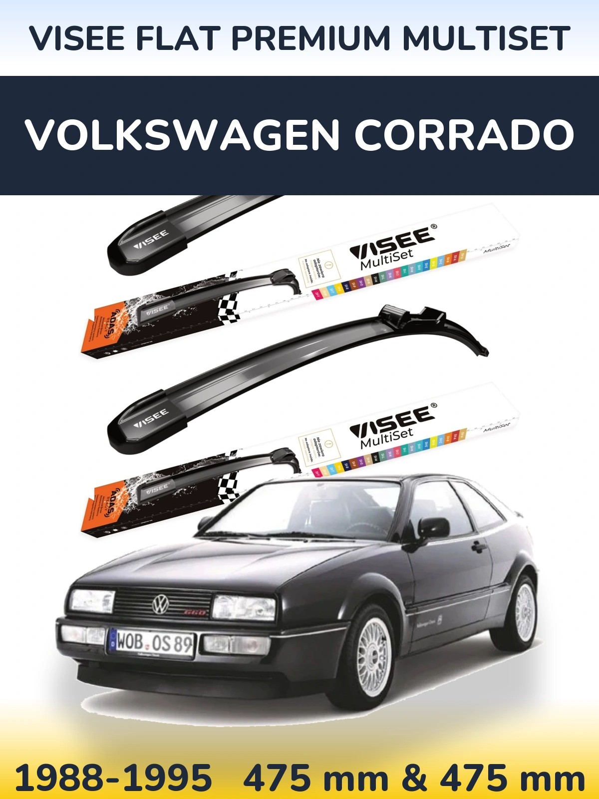 Front wiper blade set VISEE FLAT PREMIUM MultiSet 475 & 475 mm for Volkswagen Corrado 1988-1995