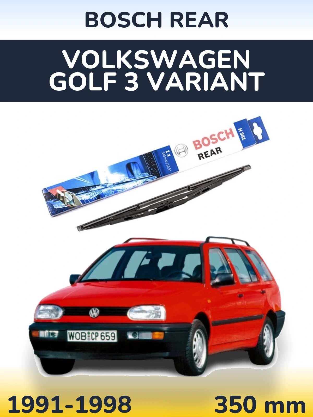 Rear wiper blade BOSCH Rear 340 mm for Volkswagen Golf 3 Variant 1991-1998