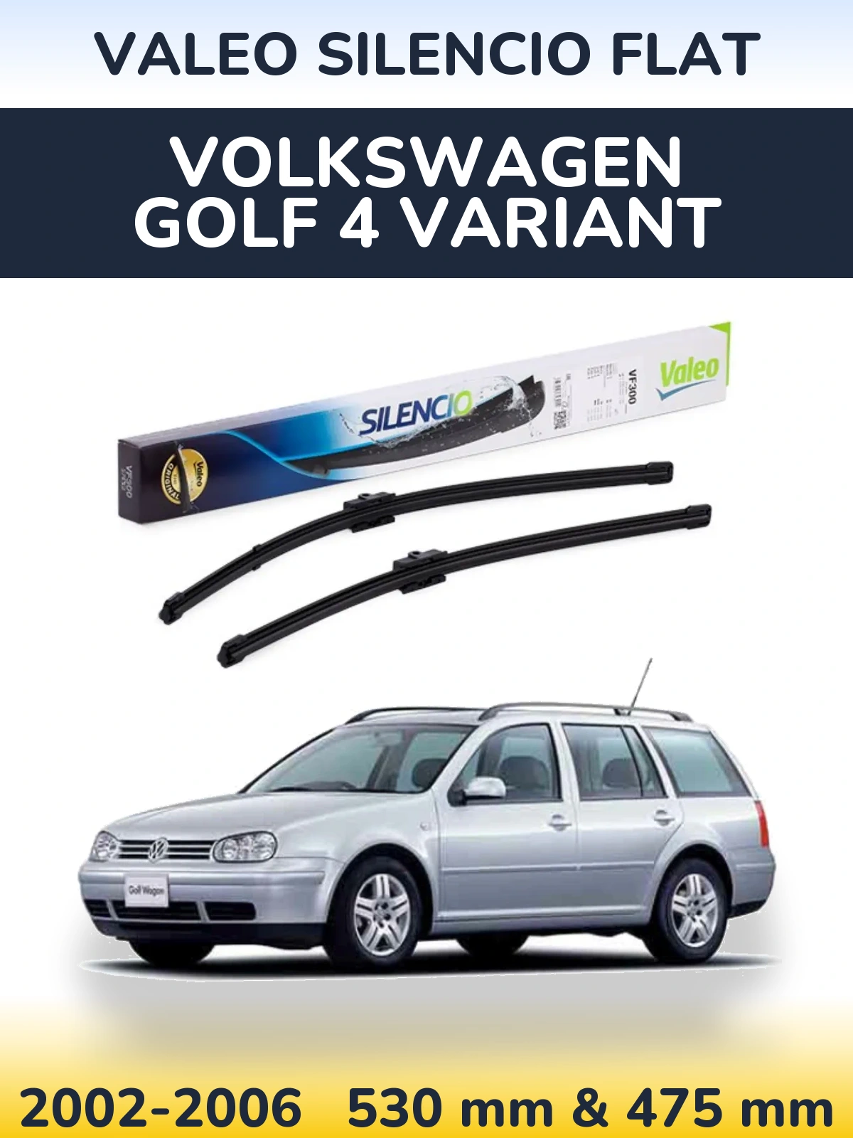 Front wiper blade set Valeo Silencio Flat 530 & 475 mm for Volkswagen Golf 4 Variant 2002-2006