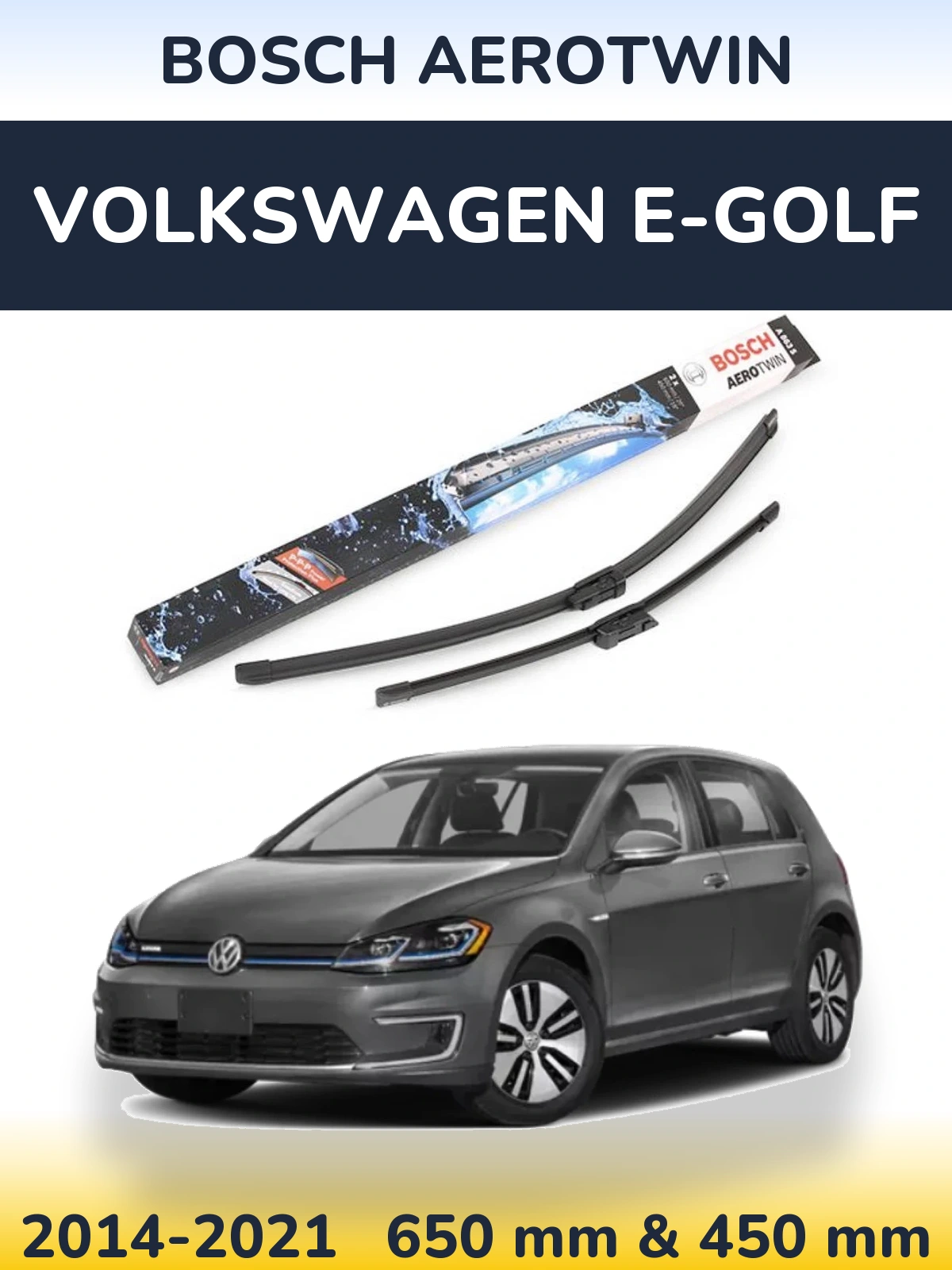 Front wiper blade set BOSCH AeroTwin 650 & 450 mm for Volkswagen e-Golf 2014-2021