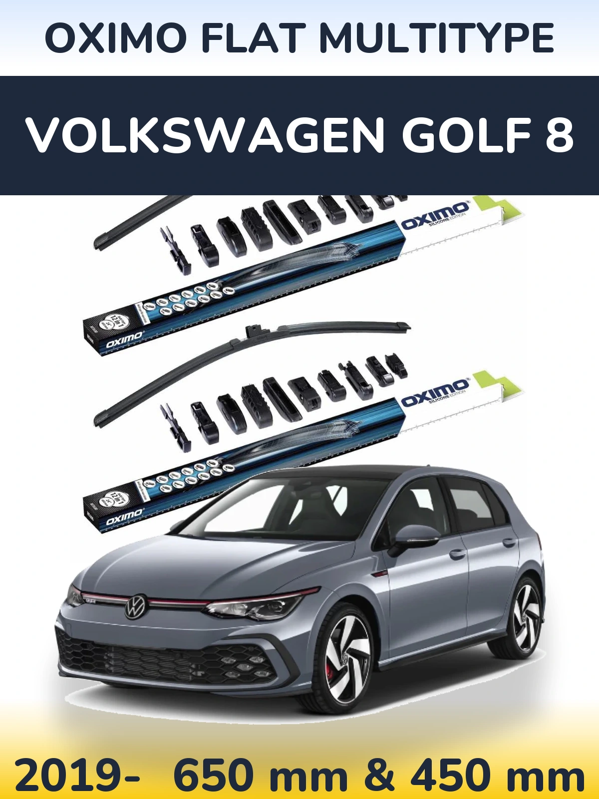 Front wiper blade set Oximo Flat MultiTipse 650 & 450 mm for Volkswagen Golf 8 2019-2026