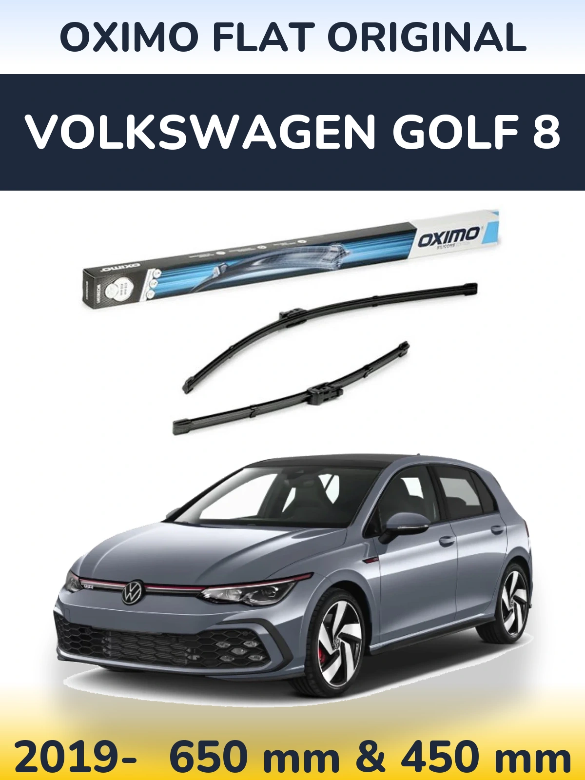 Front wiper blade set Oximo Flat Original 650 & 450 mm for Volkswagen Golf 8 2019-2026