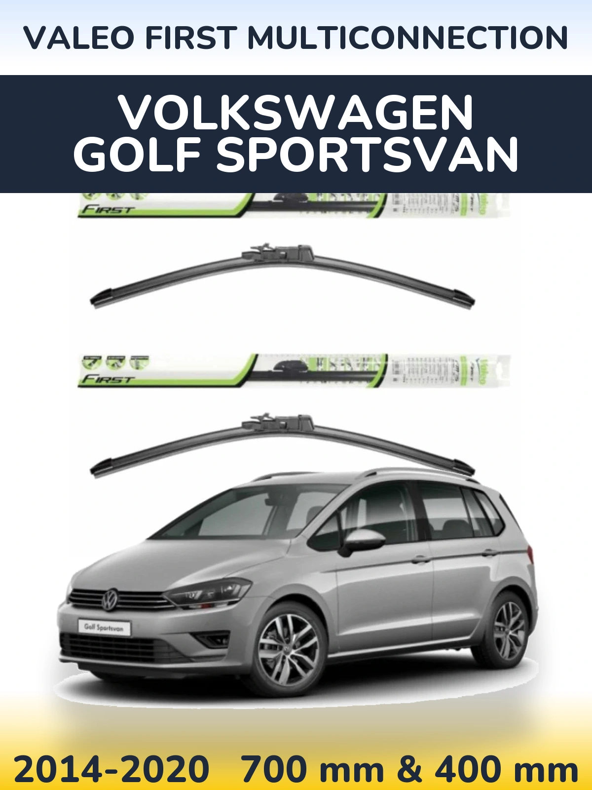 Front wiper blade set Valeo First MultiConnection 700 & 400 mm for Volkswagen Golf Sportsvan 2014-2020