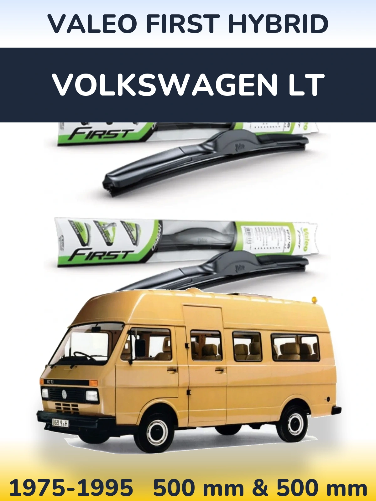 Комплект передних дворников Valeo First Hybrid 500 & 500 мм для Volkswagen LT 1975-1995