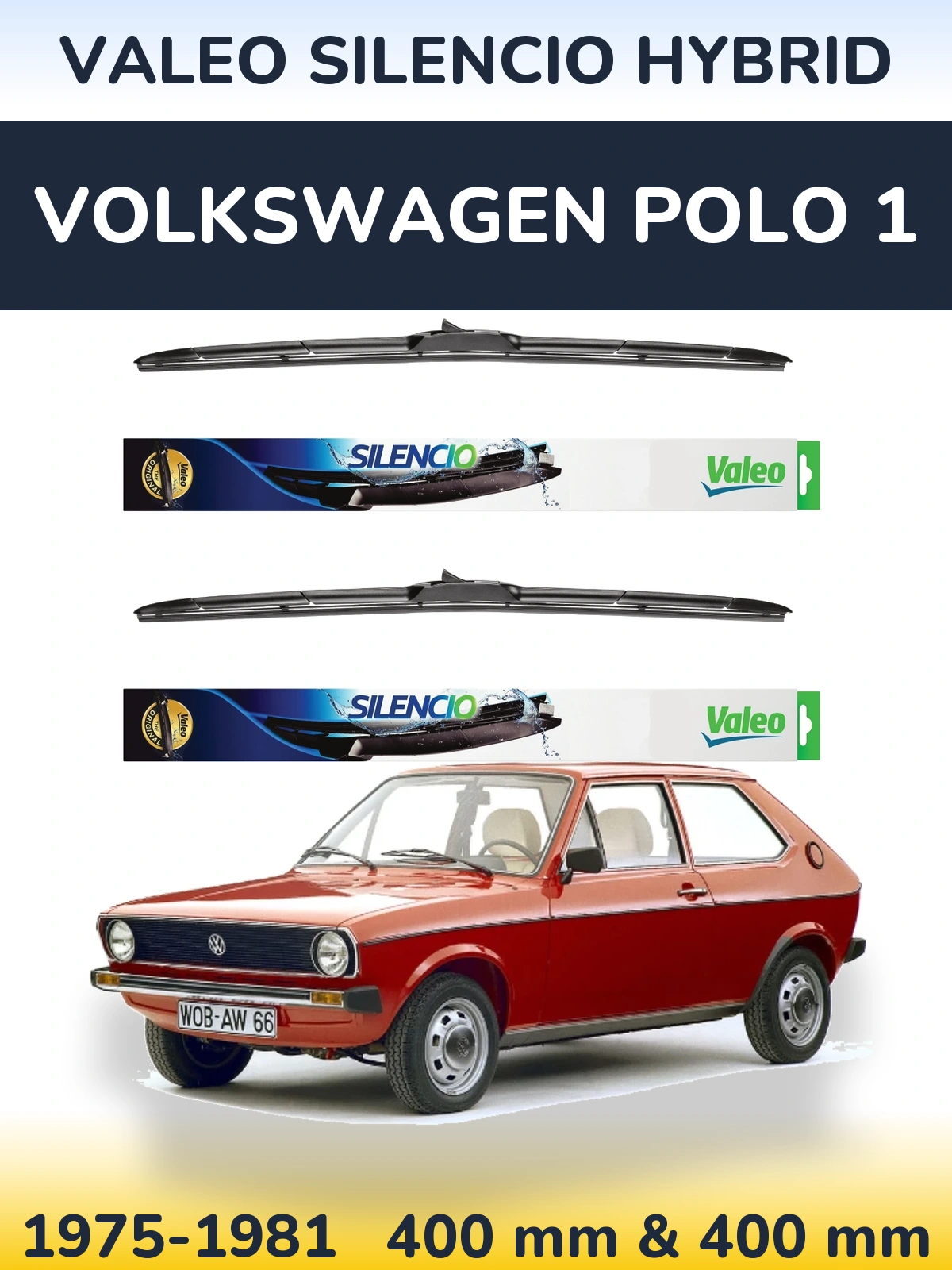 Front wiper blade set Valeo Silencio Hybrid 400 & 400 mm for Volkswagen Polo 1 1975-1981