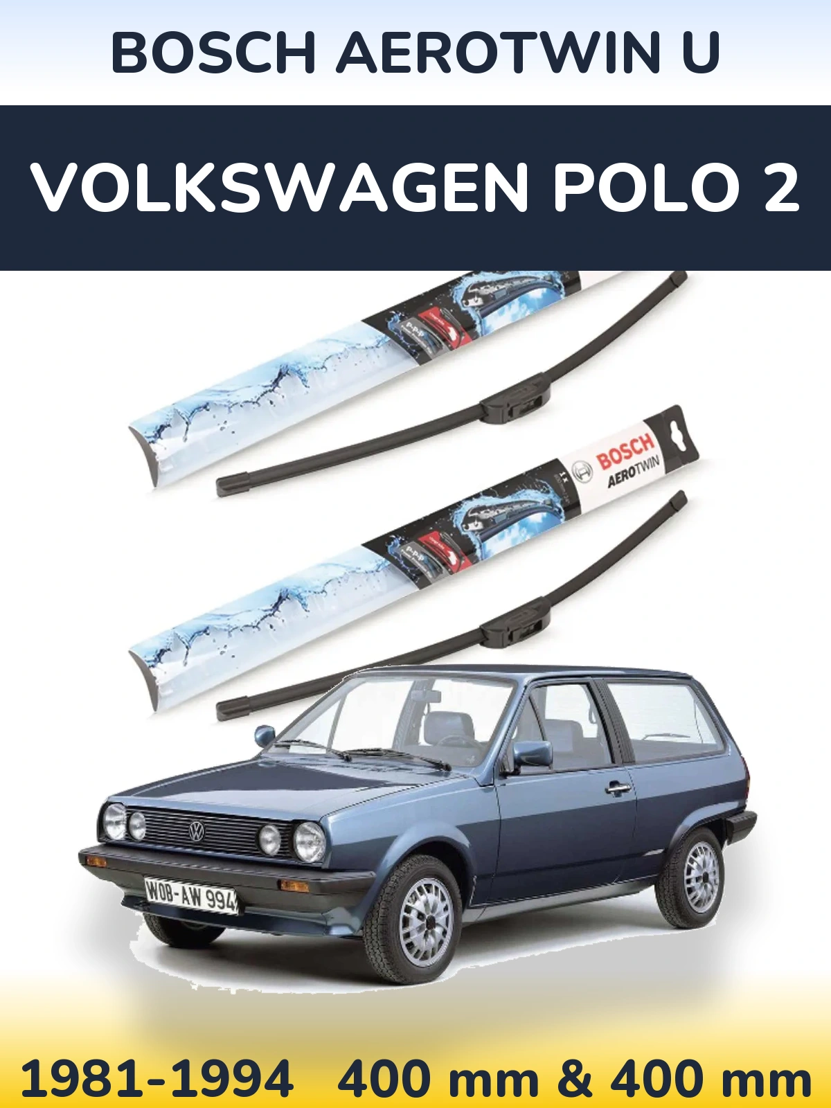 Front wiper blade set BOSCH AeroTwin U 400 & 400 mm for Volkswagen Polo 2 1981-1994