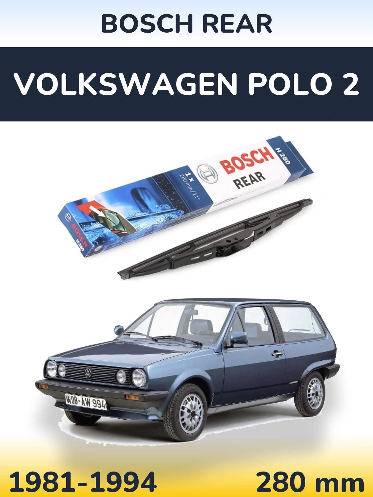 Задний дворник BOSCH Rear 280 мм для Volkswagen Polo 2 1981-1994