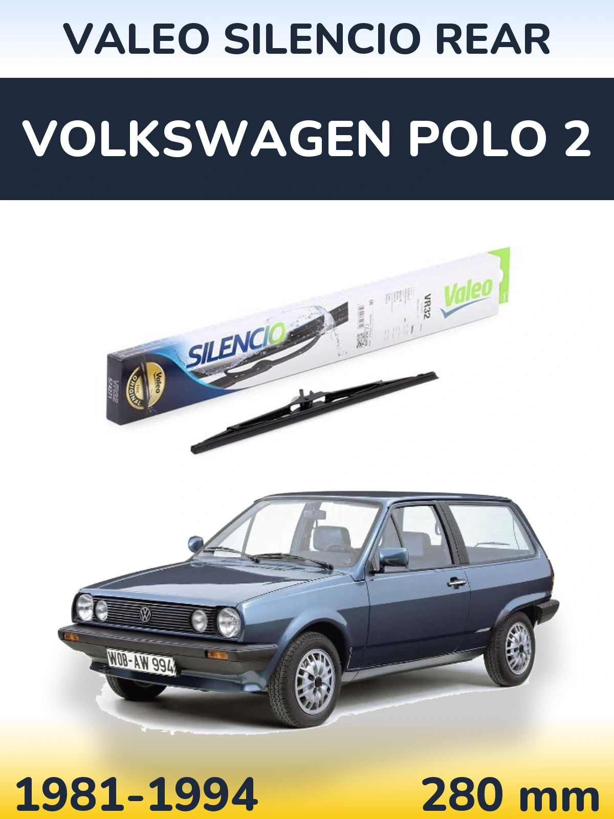 Rear wiper blade Valeo Silencio Rear 280 mm for Volkswagen Polo 2 1981-1994