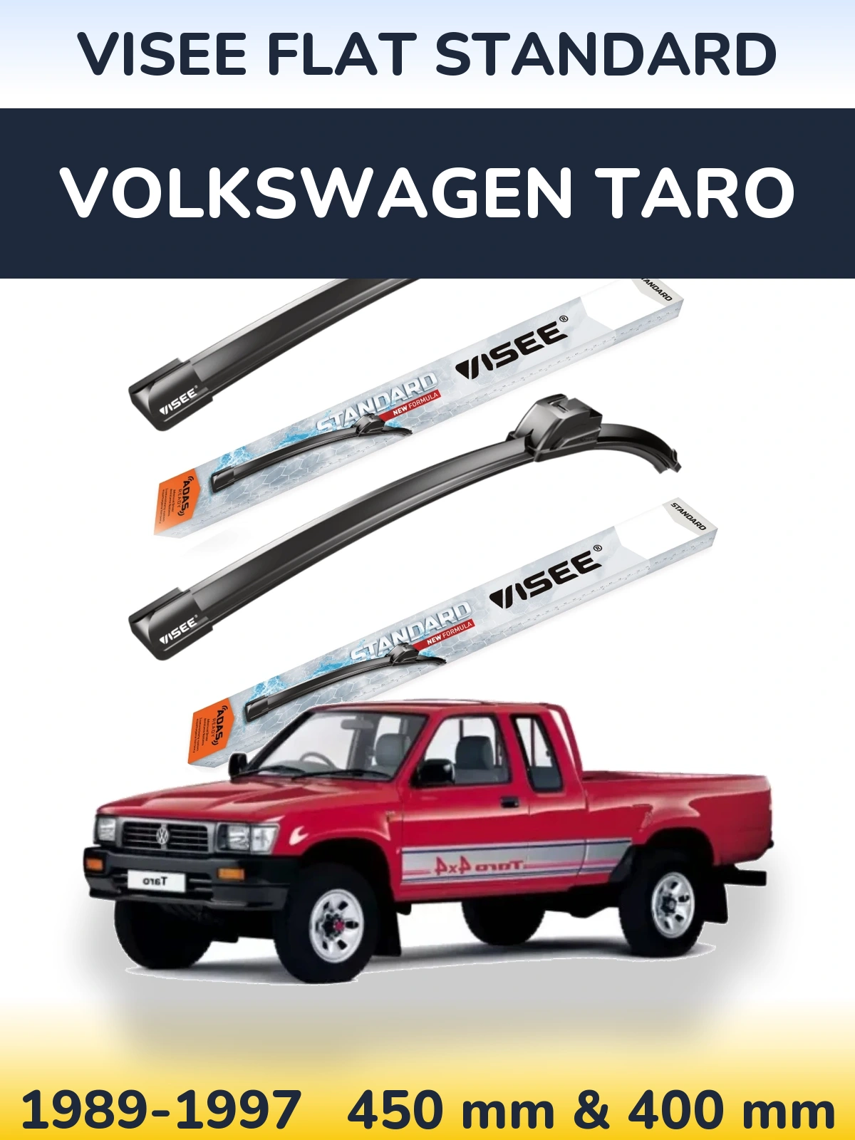 Front wiper blade set VISEE FLAT STANDARD 450 & 400 mm for Volkswagen Taro 1989-1997