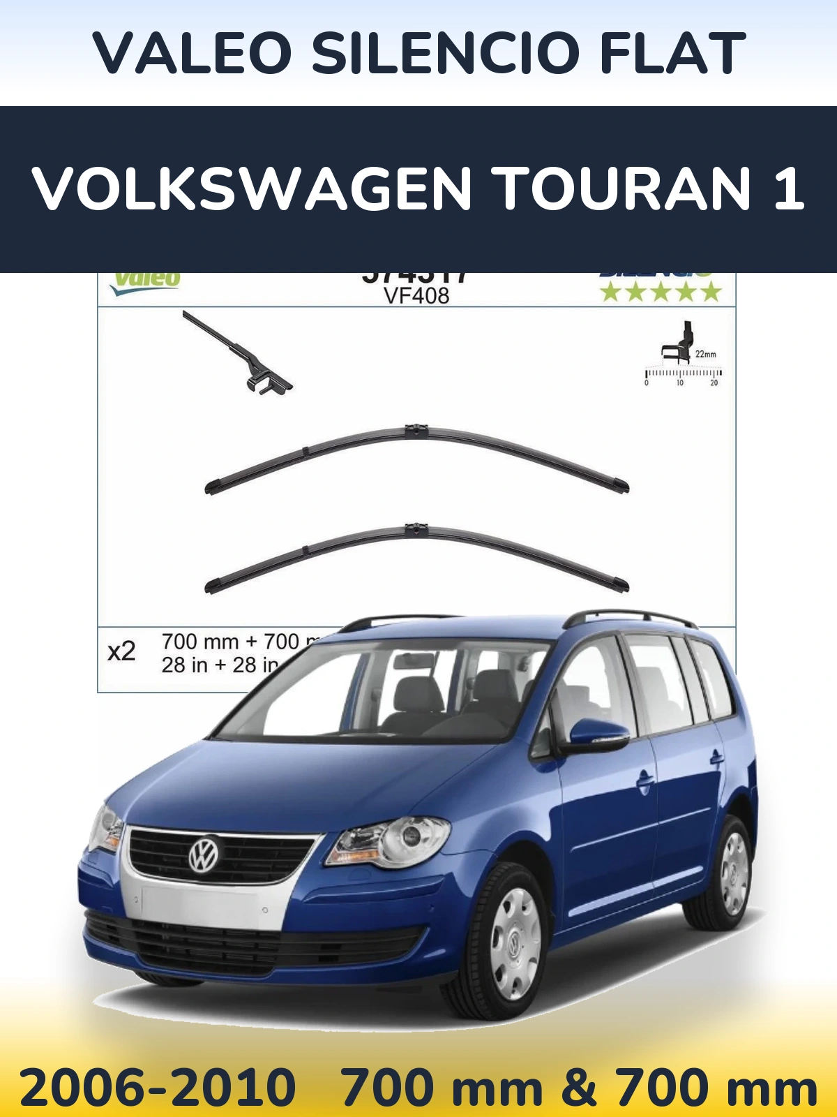 Front wiper blade set Valeo Silencio Flat 700 & 700 mm for Volkswagen Touran 1 2006-2010