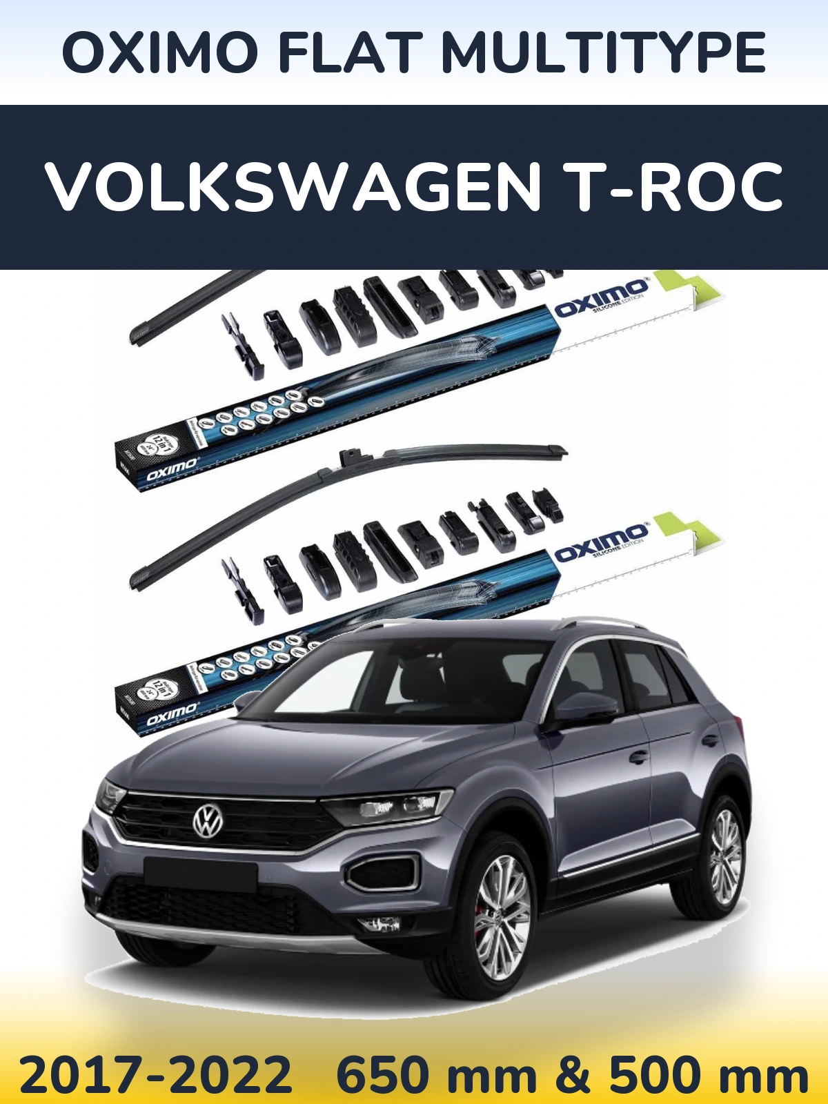 Front wiper blade set Oximo Flat MultiTipse 650 & 500 mm for Volkswagen T-Roc 2017-2022